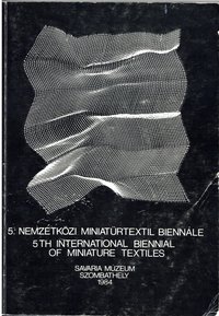 5. Nemzetközi Miniatűrtextil Biennálé