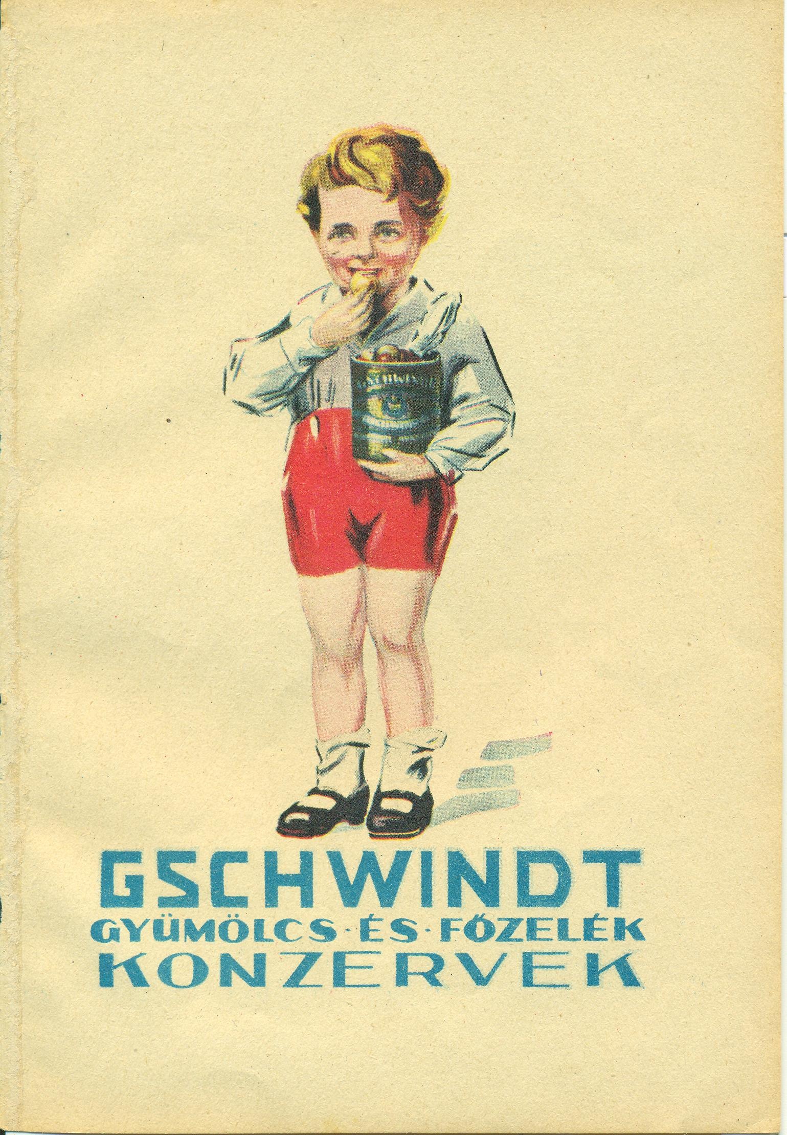 Gschwindt konzerv reklámlapja (Magyar Kereskedelmi és Vendéglátóipari Múzeum CC BY-NC-SA)
