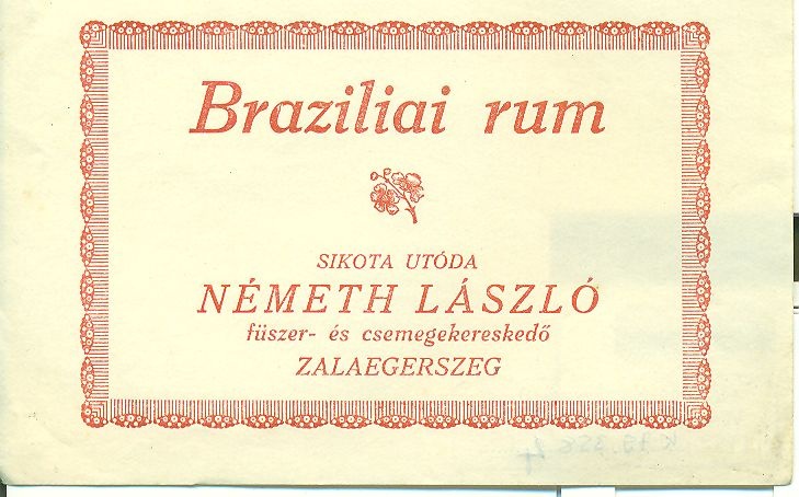 Braziliai rum (Magyar Kereskedelmi és Vendéglátóipari Múzeum CC BY-NC-SA)