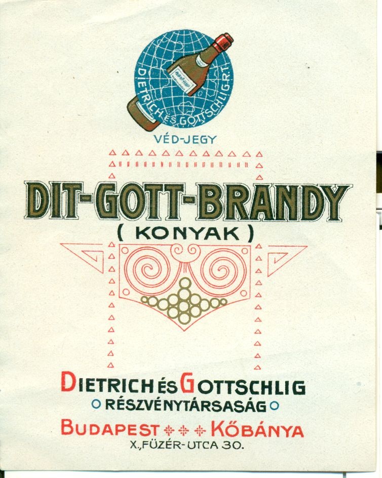 Dit-Got Brandy (Magyar Kereskedelmi és Vendéglátóipari Múzeum CC BY-NC-SA)
