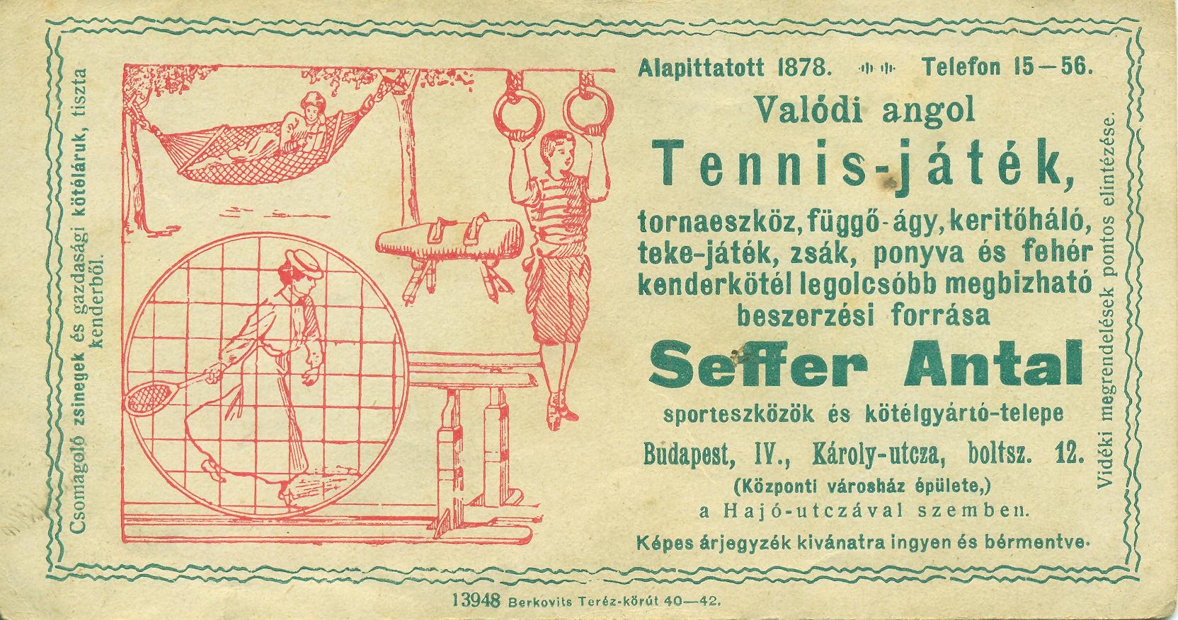 Seffer Antal sporteszközök és kötélgyártó telepe (Magyar Kereskedelmi és Vendéglátóipari Múzeum CC BY-NC-SA)