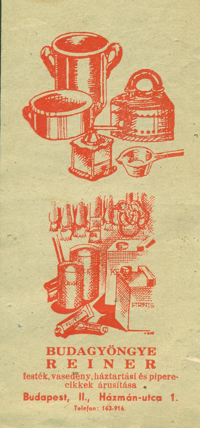 REINER festék, vasedény, háztartási cikk és piperecikkek árusítása (Magyar Kereskedelmi és Vendéglátóipari Múzeum CC BY-NC-SA)