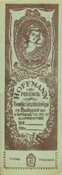 HOFFMANN FERENCZ Keretléc készítési telepe