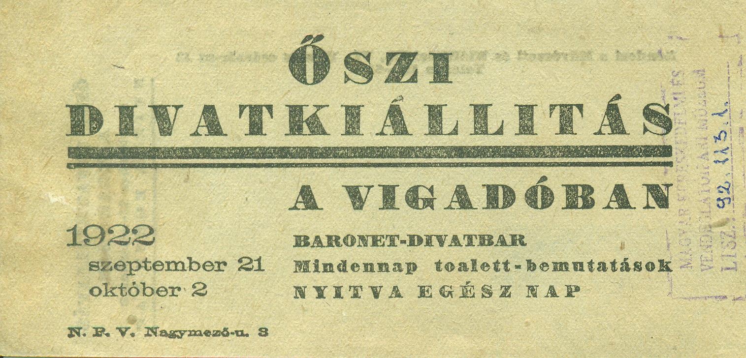 ŐSZI DIVATKIÁLLÍTÁS A VIGADÓBAN 1922. szeptember 22-október 2. (Magyar Kereskedelmi és Vendéglátóipari Múzeum CC BY-NC-SA)