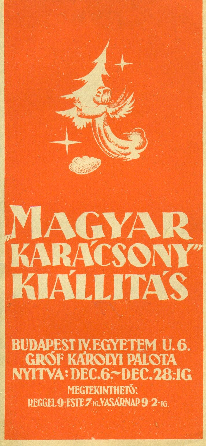 MAGYAR " KARÁCSONY" KIÁLLÍTÁS GRÓF KÁROLYI PALOTA (Magyar Kereskedelmi és Vendéglátóipari Múzeum CC BY-NC-SA)
