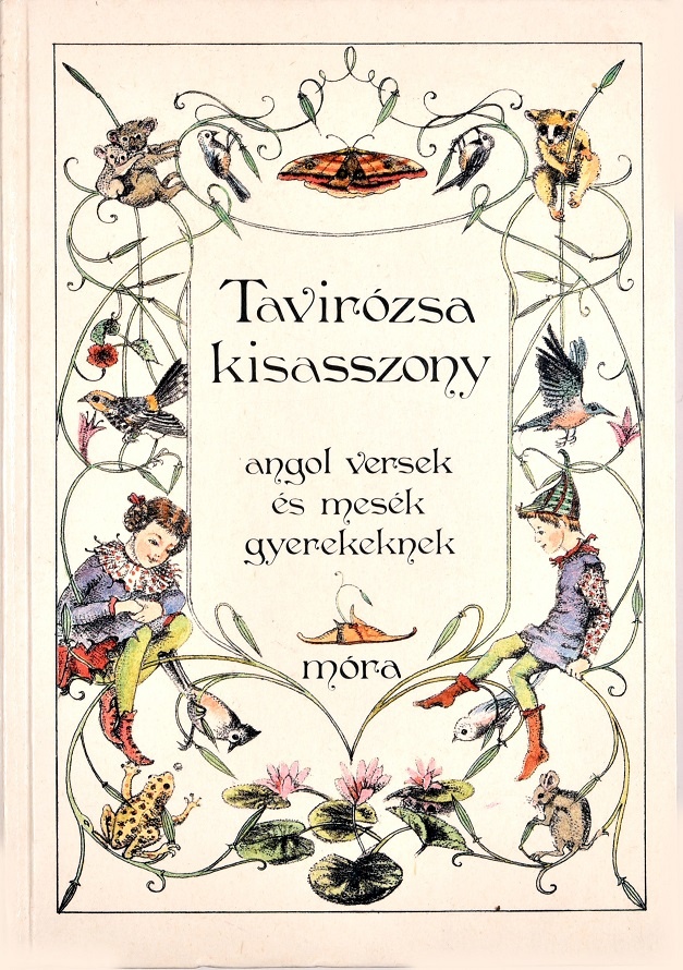 Mesekönyv: Tavirózsa kisasszony. Angol versek és mesék gyerekeknek. (Óbudai Múzeum CC BY-NC-SA)