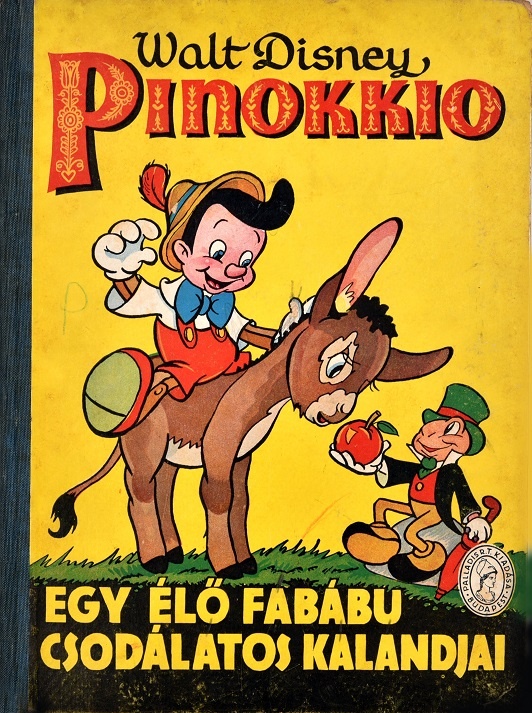Mesekönyv: Pinokkió. Egy élő fabábu csodálatos kalandjai (Óbudai Múzeum CC BY-NC-SA)