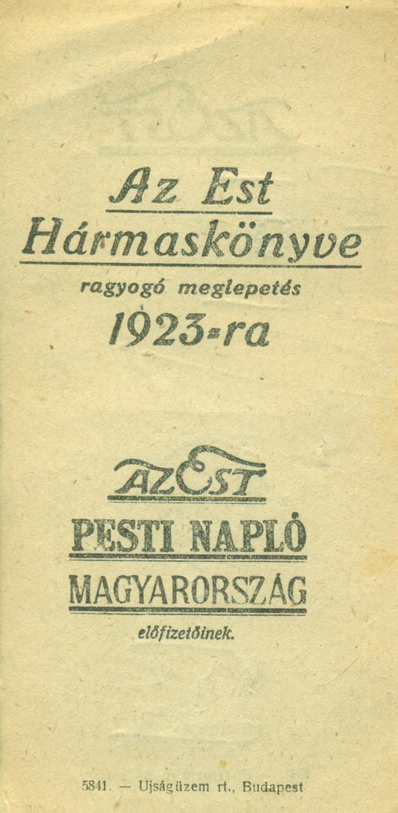 AZ EST/ PESTI NAPLÓ/ MAGYARORSZÁG (Magyar Kereskedelmi és Vendéglátóipari Múzeum CC BY-NC-SA)