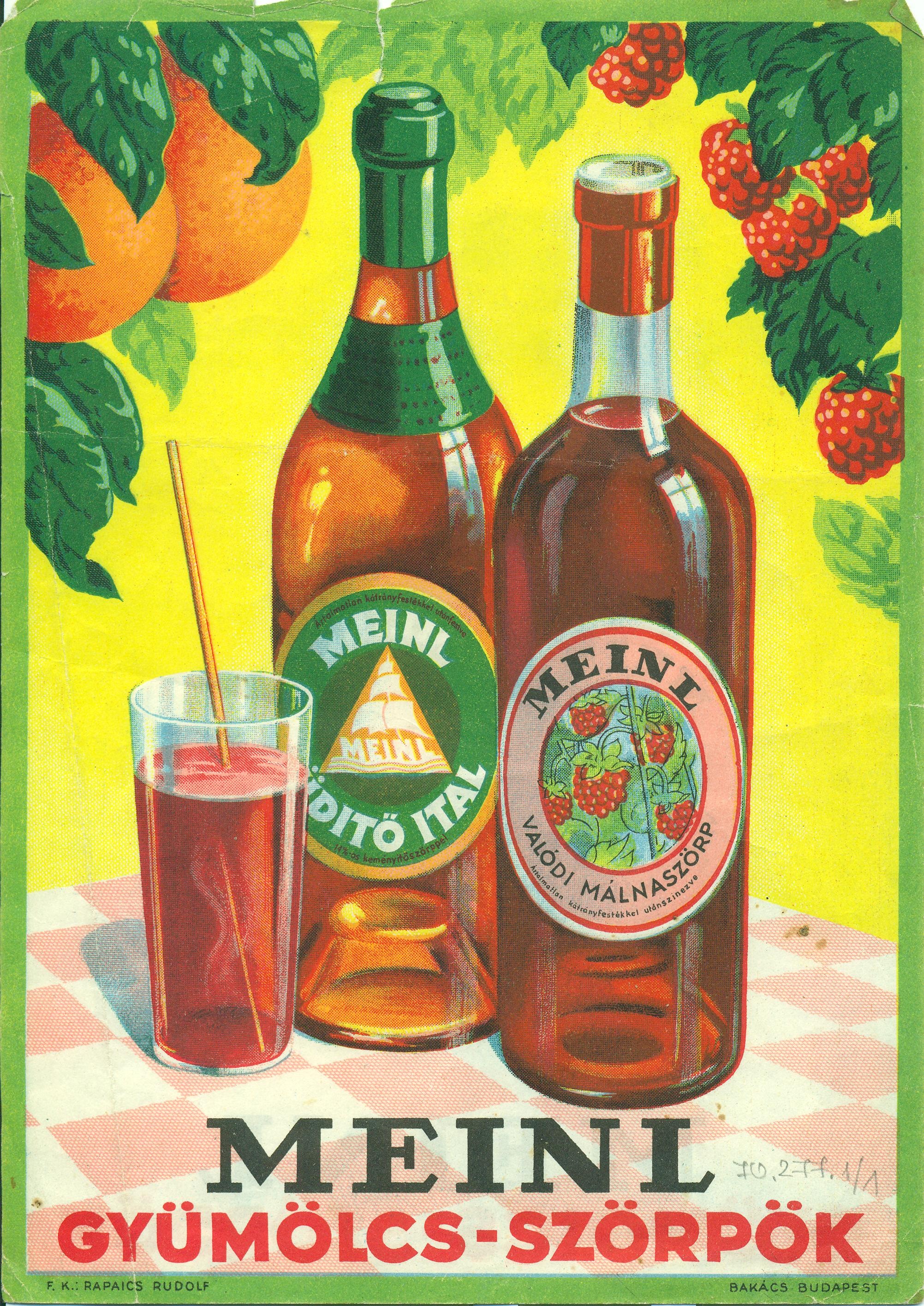 Meinl-féle gyümölcsszörpök reklámplakátjai (Magyar Kereskedelmi és Vendéglátóipari Múzeum CC BY-NC-SA)