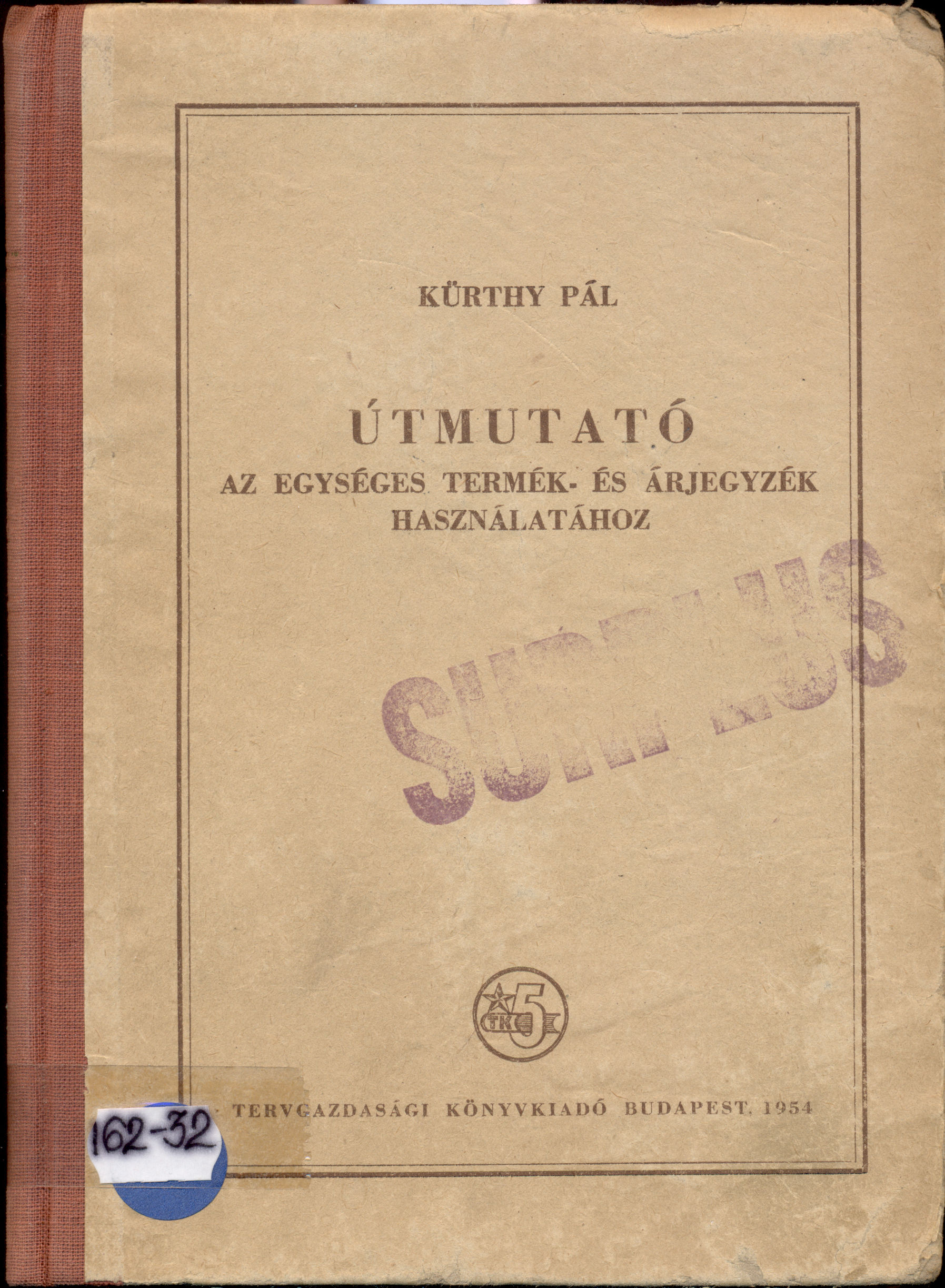 Útmutató az Egységes Termék- és Árjegyzék használatához (Magyar Kereskedelmi és Vendéglátóipari Múzeum CC BY-NC-SA)