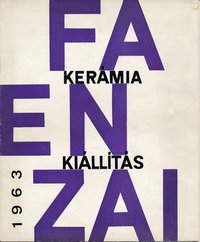 Faenzai Kerámia Kiállítás 1963