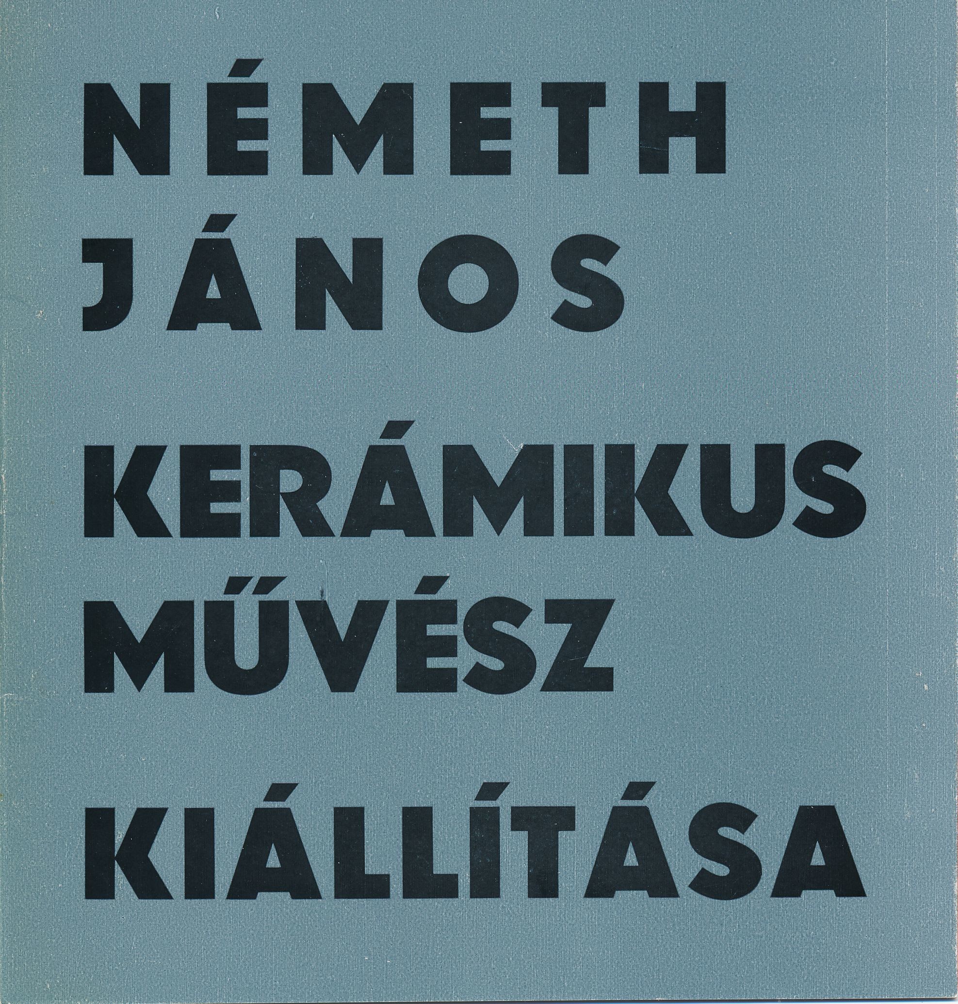 Németh János kerámikusművész kiállítása (Design DigiTár – Iparművészeti archívum CC BY-NC-SA)