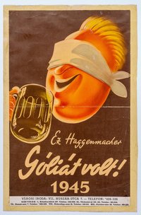 Plakát - Ez Haggenmacher Góliát volt! 1945