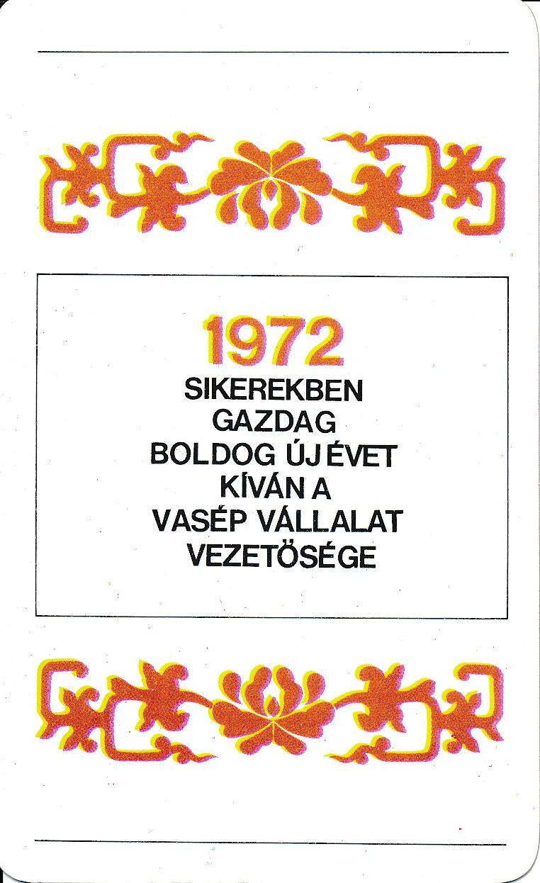 Sikerekben gazdag boldog új évet kíván a Vasép Vállalat vezetősége kártyanaptár 1972 (Magyar Kereskedelmi és Vendéglátóipari Múzeum CC BY-NC-SA)