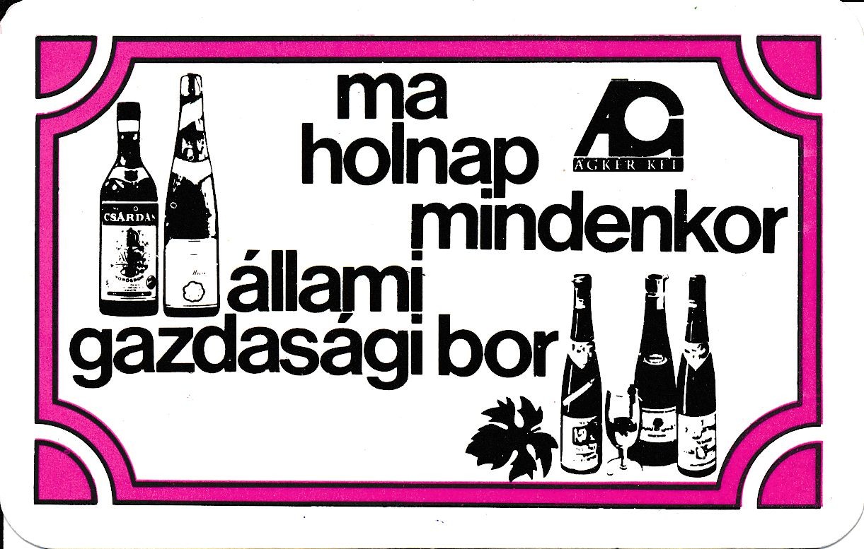 Ma holnap mindenkor állami gazdasági bor kártyanaptár 1973 (Magyar Kereskedelmi és Vendéglátóipari Múzeum CC BY-NC-SA)