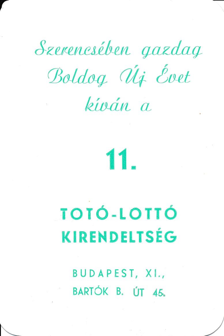 Szerencsében gazdag Boldog Új Évet kíván a 11. Totó-Lottó kirendeltség kártyanaptár 1973 (Magyar Kereskedelmi és Vendéglátóipari Múzeum CC BY-NC-SA)