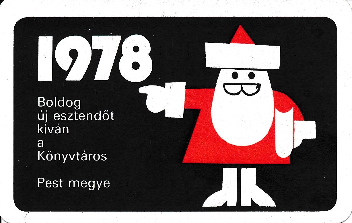 Boldog új esztendőt kíván a Könyvtáros Pest megye kártyanaptár 1978 (Magyar Kereskedelmi és Vendéglátóipari Múzeum CC BY-NC-SA)