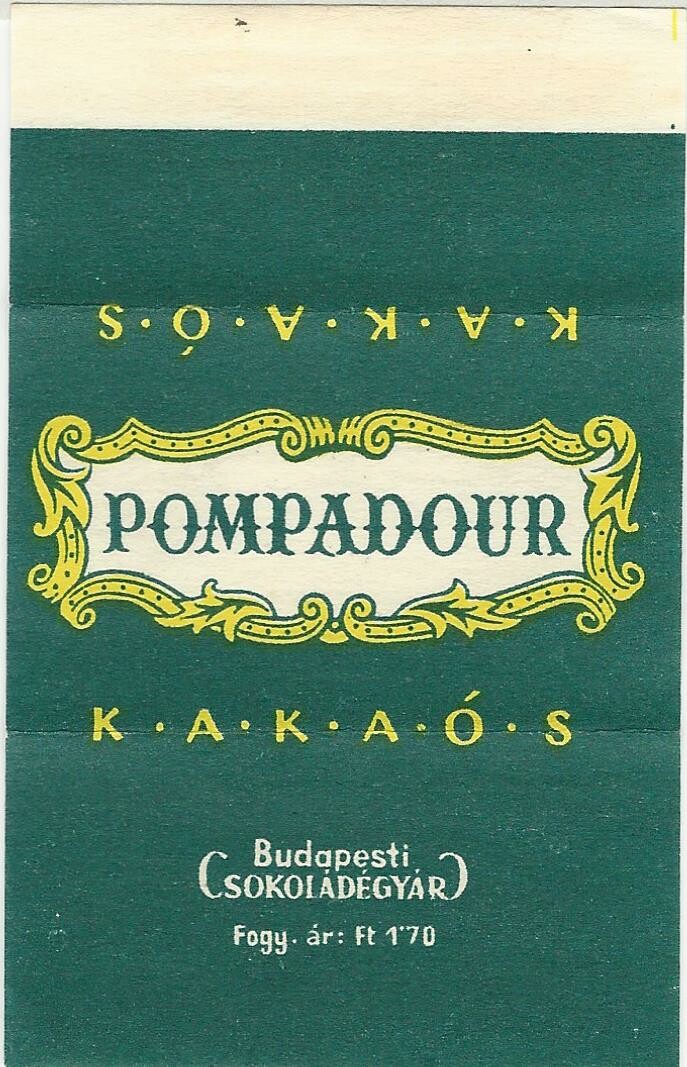 Pompadour kakaós, csokoládé (Magyar Kereskedelmi és Vendéglátóipari Múzeum CC BY-NC-SA)