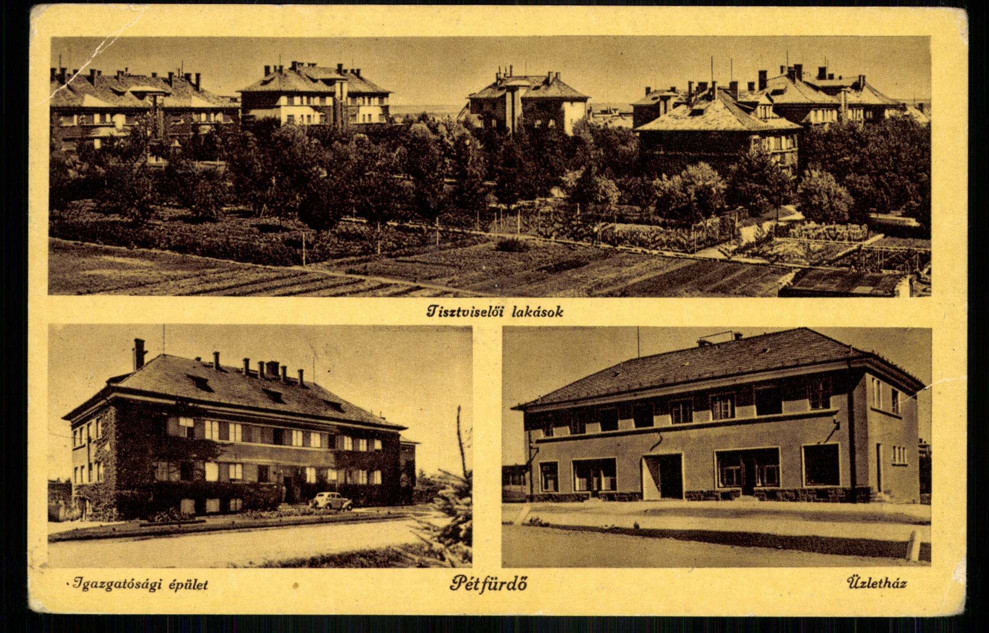 Pétfürdő; Tisztviselői lakások; Igazgatósági épület; Üzletház (Magyar Kereskedelmi és Vendéglátóipari Múzeum CC BY-NC-ND)