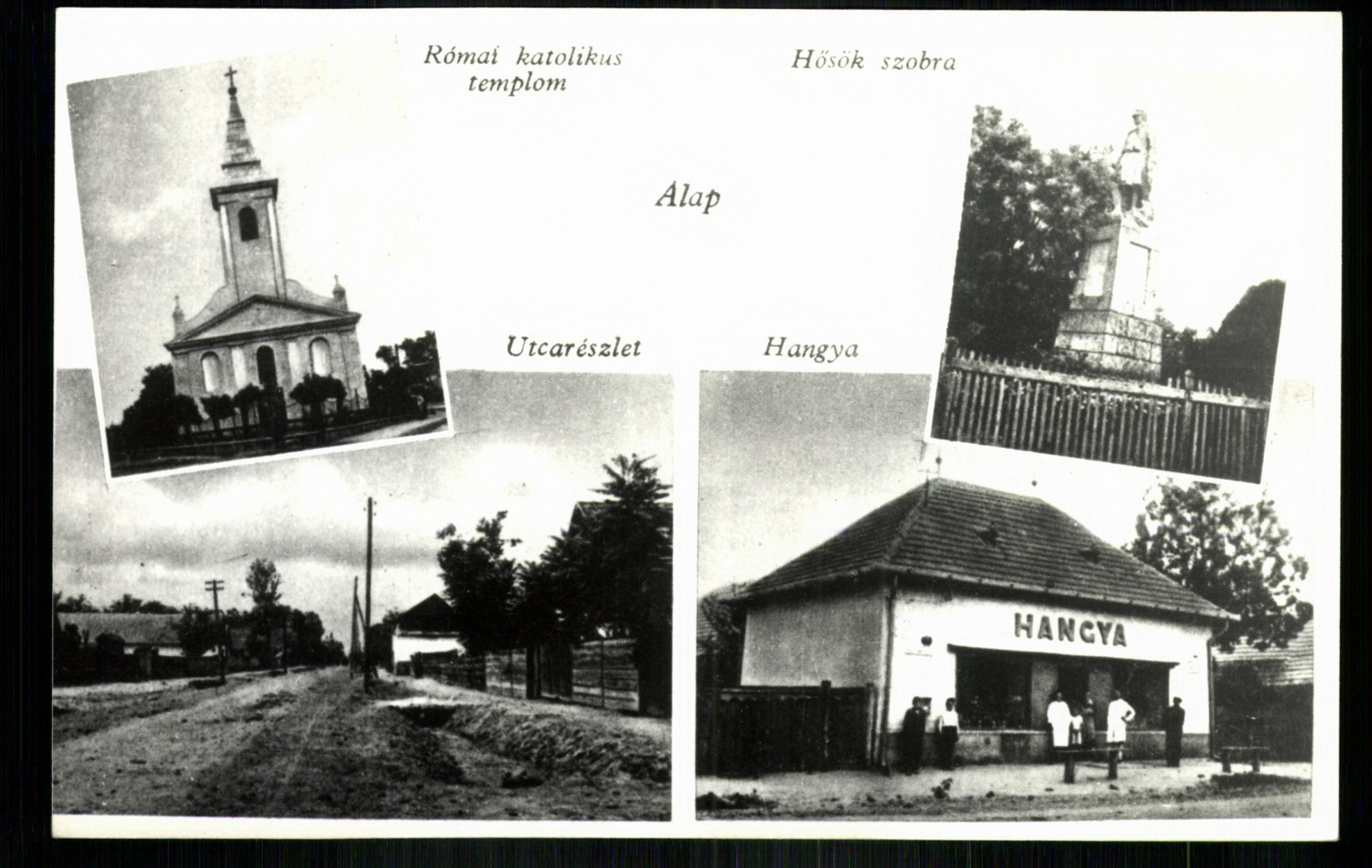 Alap; Római katolikus templom; Hősök szobra; Utcarészlet; Hangya (Magyar Kereskedelmi és Vendéglátóipari Múzeum CC BY-NC-ND)
