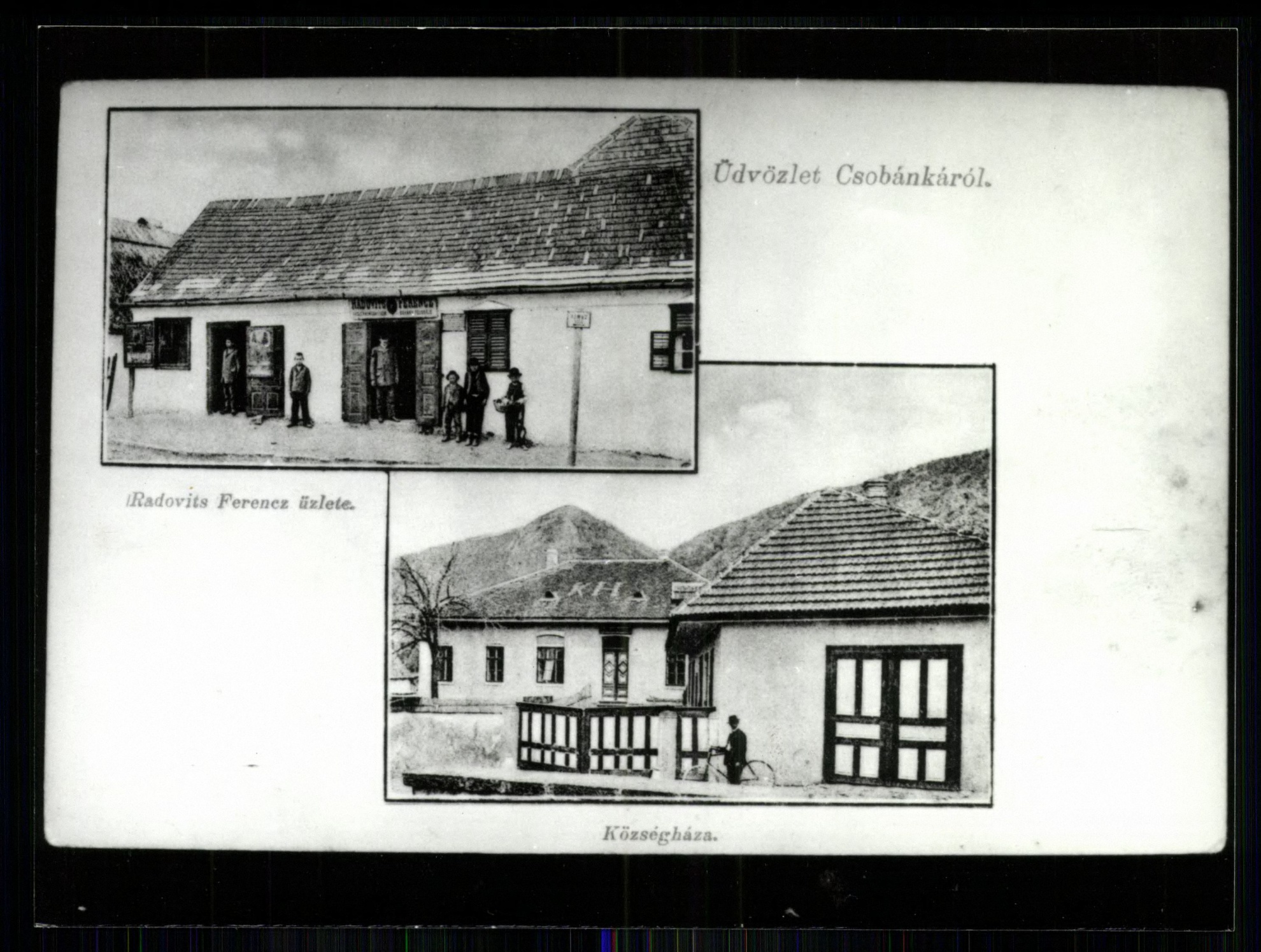 Csobánka; Radovits Ferenc üzlete; Községháza (Magyar Kereskedelmi és Vendéglátóipari Múzeum CC BY-NC-ND)