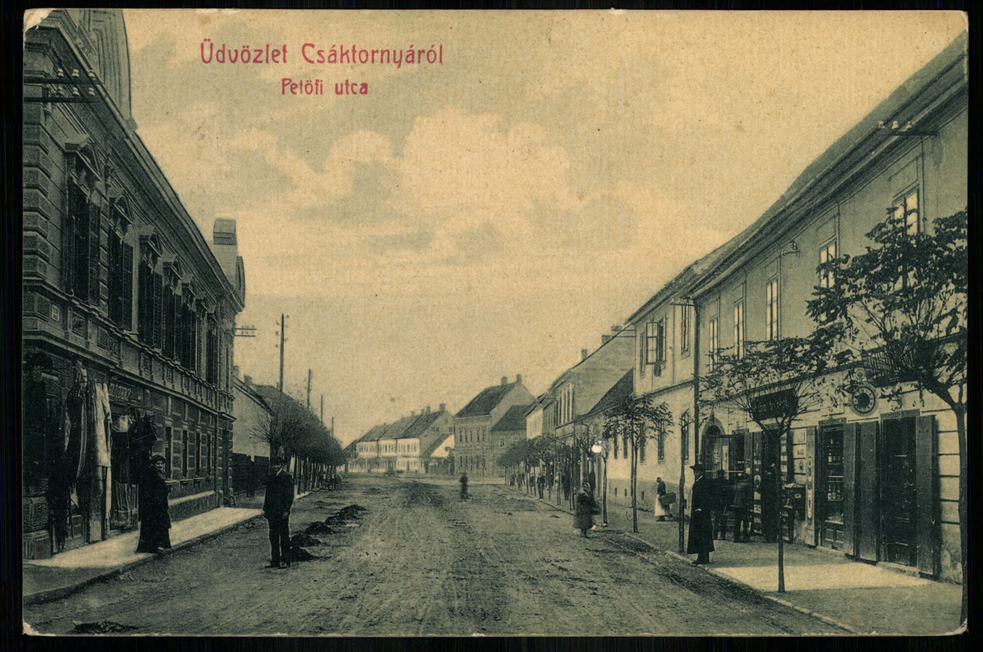 Csáktornya; Petőfi utca (Magyar Kereskedelmi és Vendéglátóipari Múzeum CC BY-NC-ND)