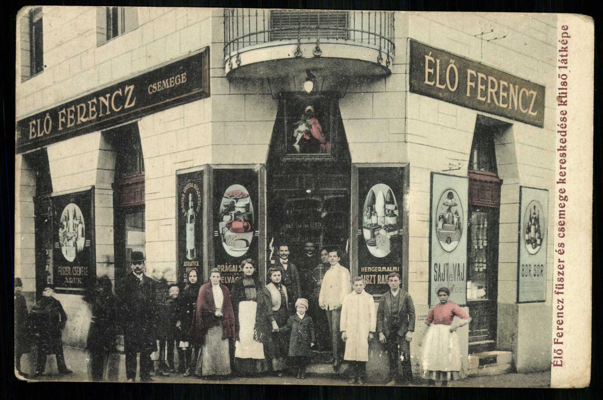 Élő Ferenc fűszer- és csemegekereskedése külső látképe (Magyar Kereskedelmi és Vendéglátóipari Múzeum CC BY-NC-ND)