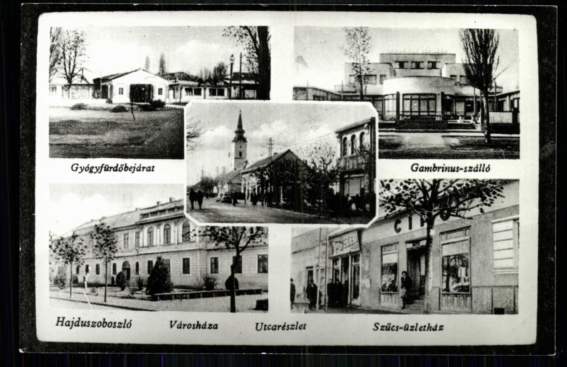 Hajdúszoboszló; Gyógyfürdő bejárat; Gambrinus szálló; Városháza; Utcarészlet; Szűcs üzletház (Magyar Kereskedelmi és Vendéglátóipari Múzeum CC BY-NC-ND)