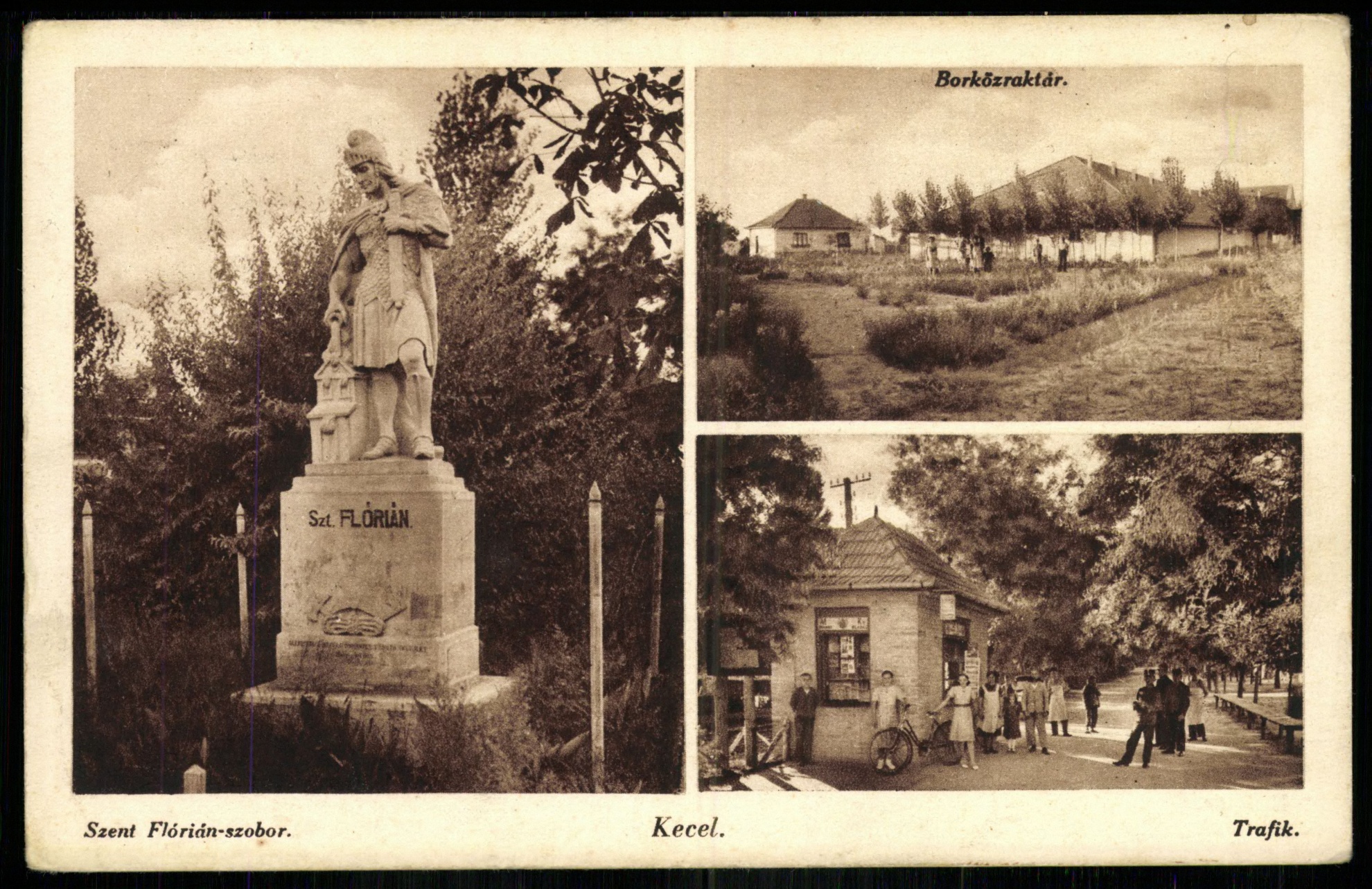 Kecel; Szent Flórián szobor; Borközraktár; Trafik (Magyar Kereskedelmi és Vendéglátóipari Múzeum CC BY-NC-ND)