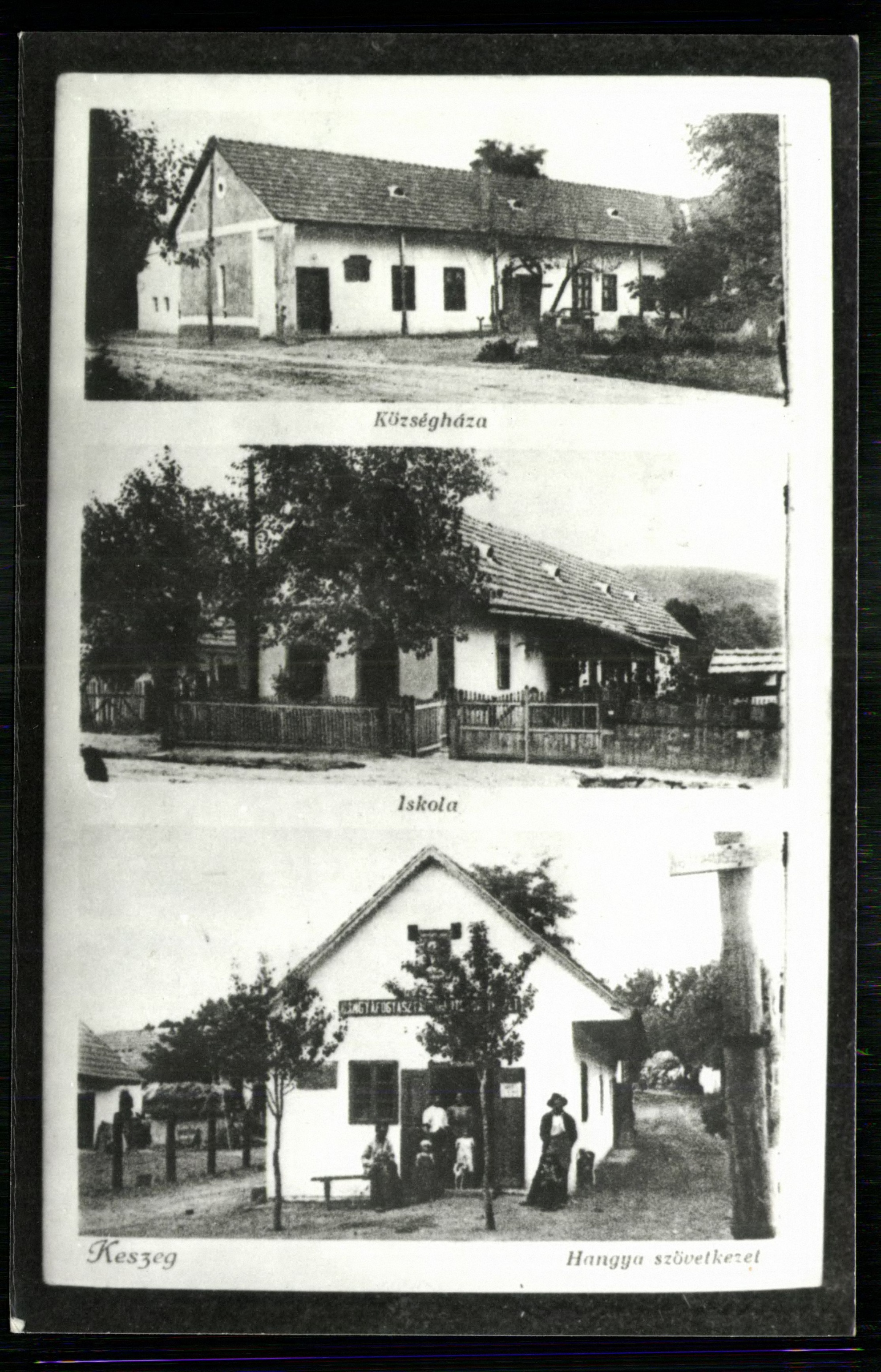 Keszeg; Községháza; Iskola; Hangya Szövetkezet (Magyar Kereskedelmi és Vendéglátóipari Múzeum CC BY-NC-ND)