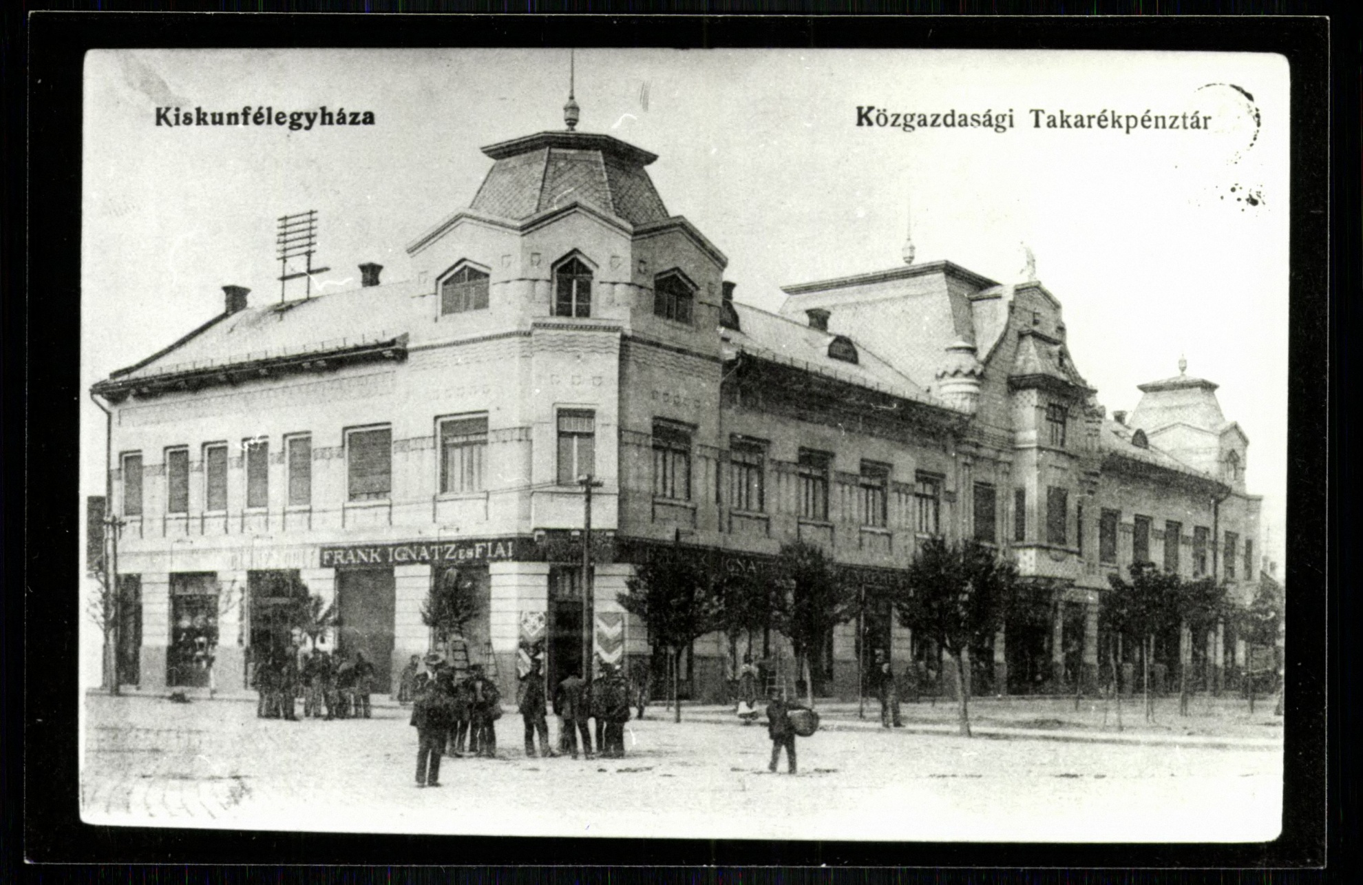 Kiskunfélegyháza; Közgazdasági Takarékpénztár (Magyar Kereskedelmi és Vendéglátóipari Múzeum CC BY-NC-ND)