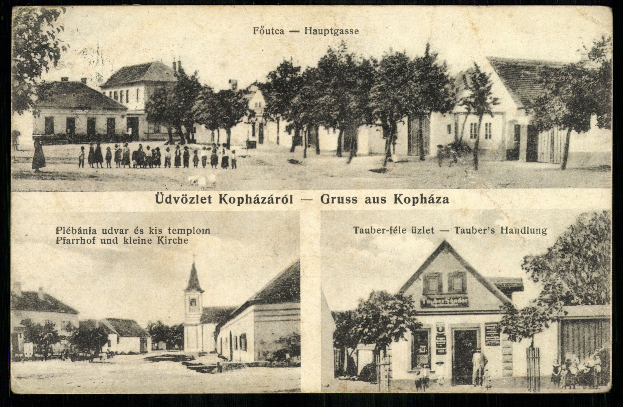 Kopháza; Fő utca; Plébánia udvar és kis templom; Tauber-féle üzlet (Magyar Kereskedelmi és Vendéglátóipari Múzeum CC BY-NC-ND)
