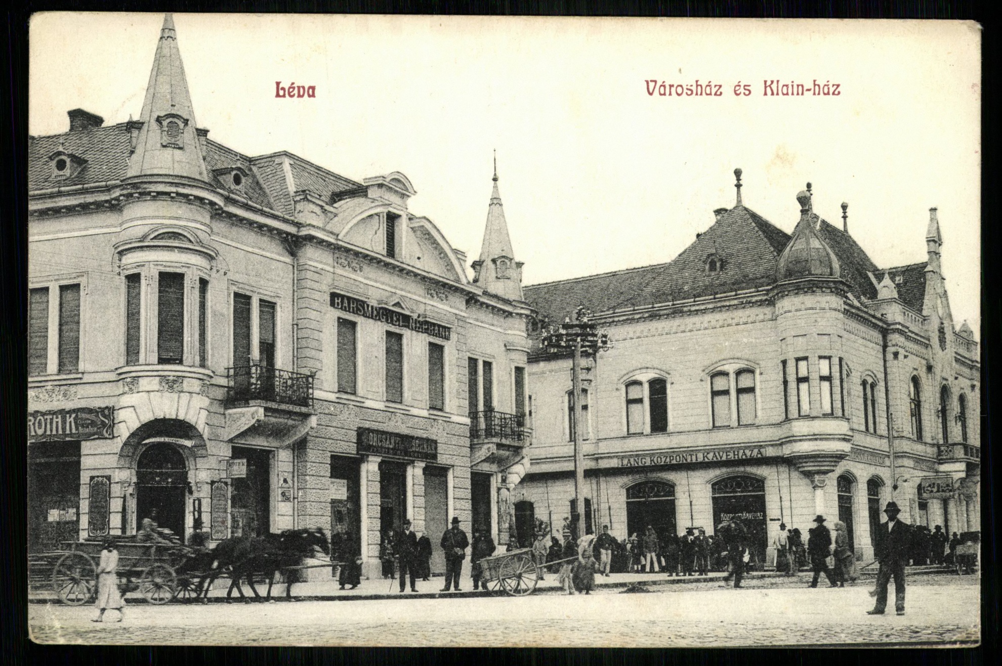 Léva; Városház és Klain ház (Magyar Kereskedelmi és Vendéglátóipari Múzeum CC BY-NC-ND)