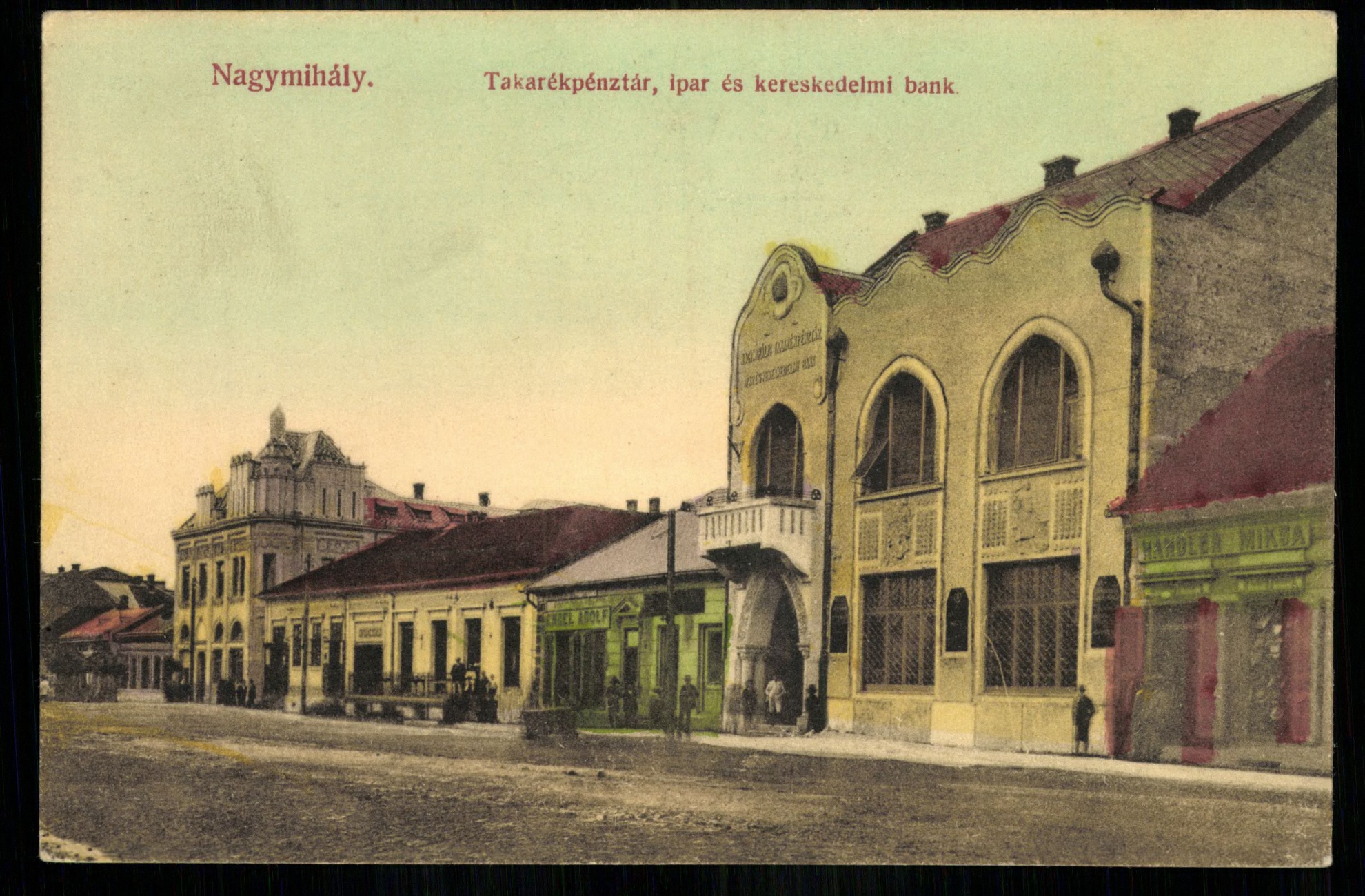 Nagymihály; Takarékpénztár, Ipar- és Kereskedelmi Bank (Magyar Kereskedelmi és Vendéglátóipari Múzeum CC BY-NC-ND)