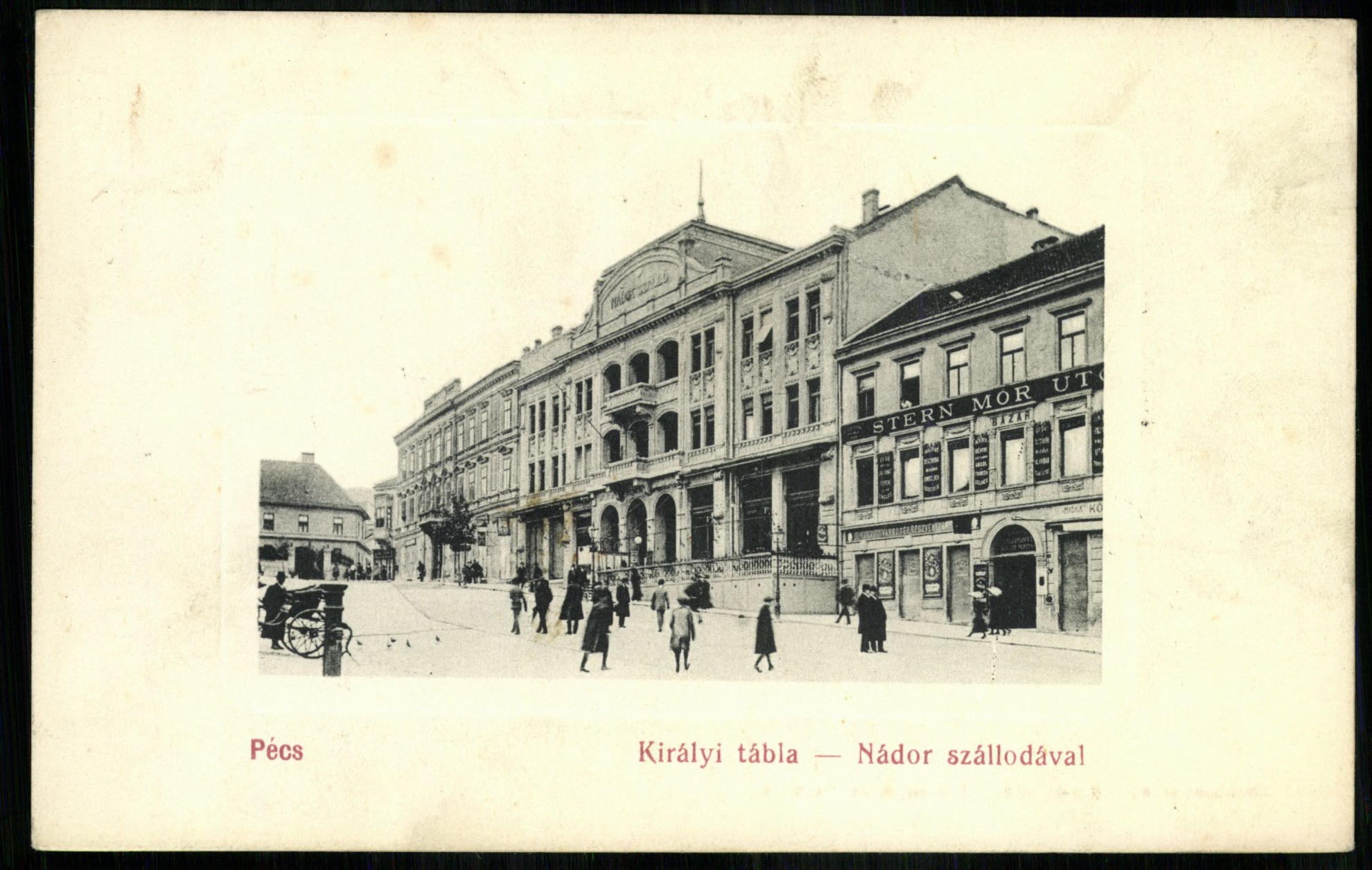 Pécs; Királyi Tábla - Nádor szállodával (Magyar Kereskedelmi és Vendéglátóipari Múzeum CC BY-NC-ND)