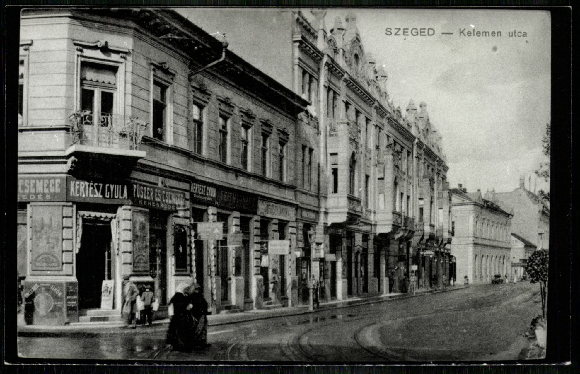 Szeged; Kelemen utca (Magyar Kereskedelmi és Vendéglátóipari Múzeum CC BY-NC-ND)