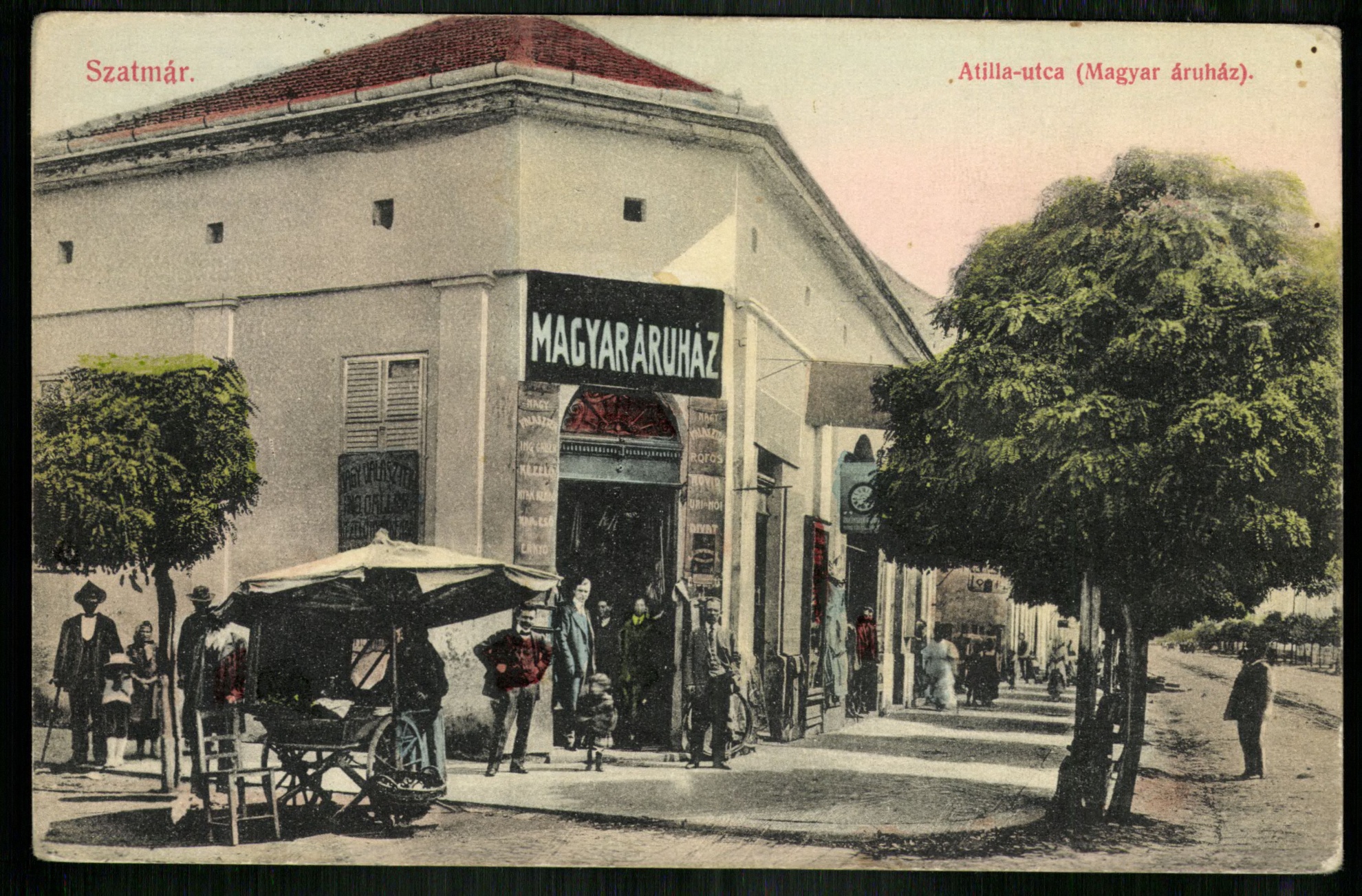 Szatmár; Attila utca (Magyar áruház) (Magyar Kereskedelmi és Vendéglátóipari Múzeum CC BY-NC-ND)