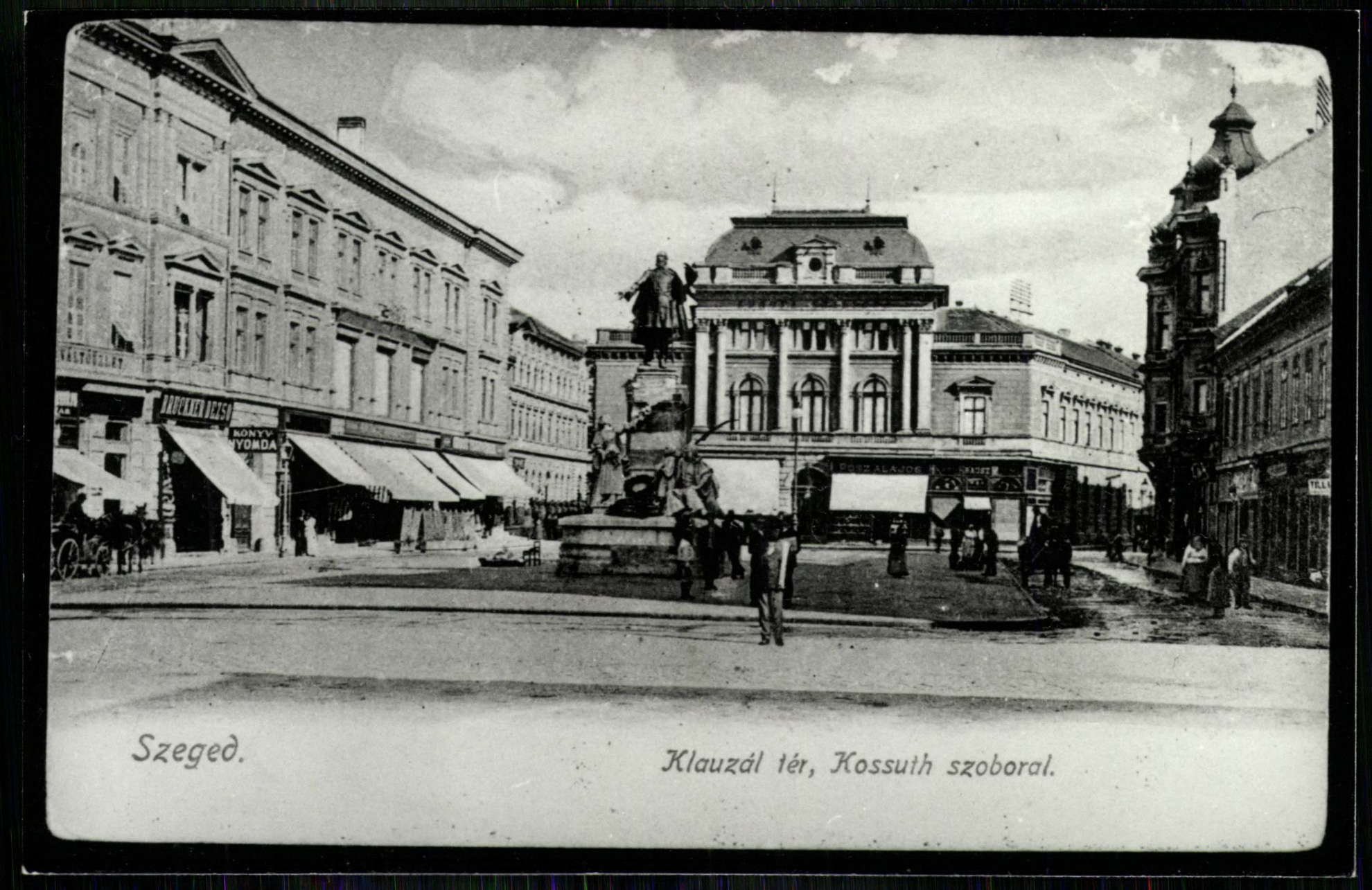 Szeged; Klauzál tér, Kossuth szoborral (Magyar Kereskedelmi és Vendéglátóipari Múzeum CC BY-NC-ND)