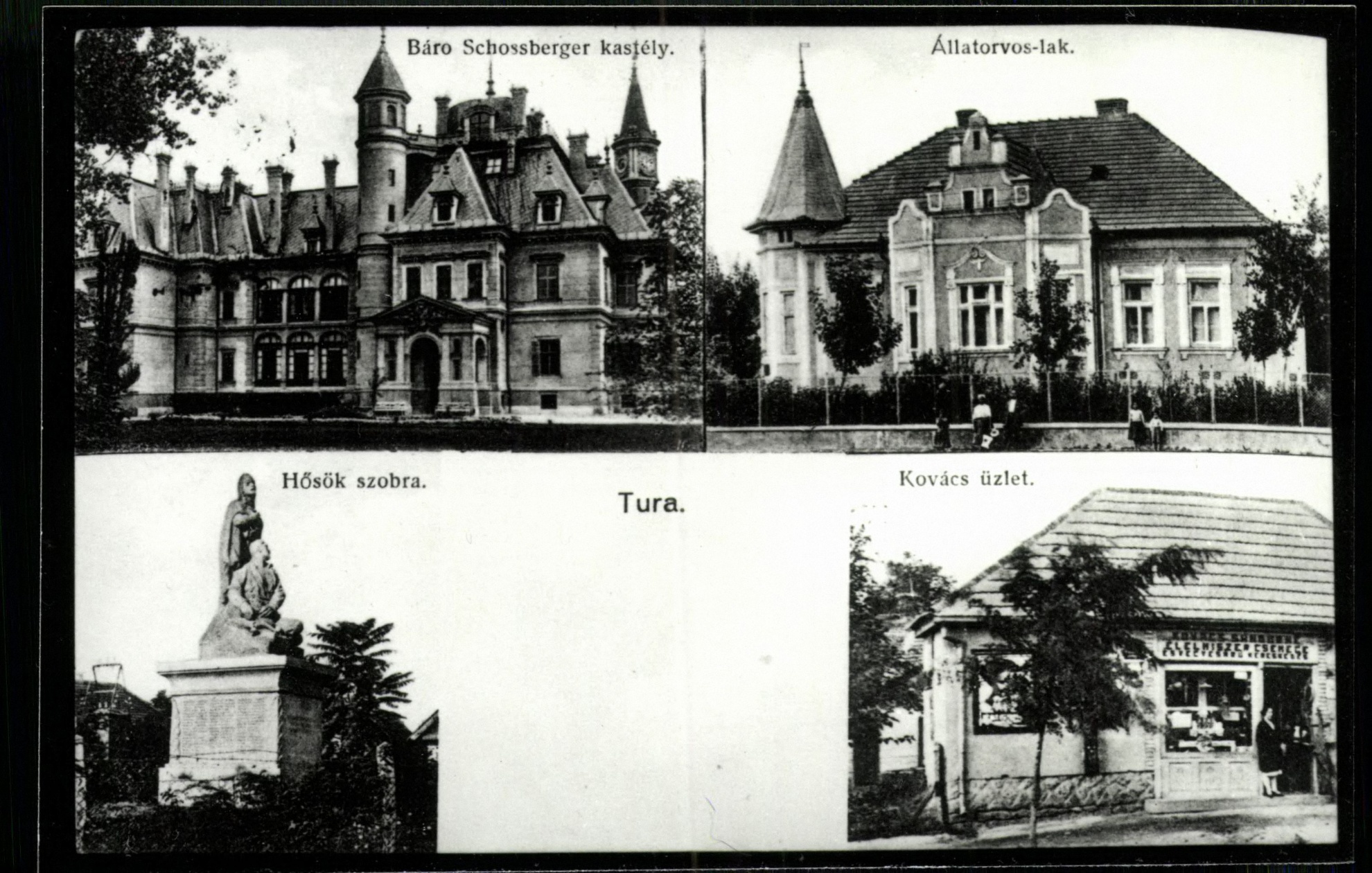 Tura; Báró Schossberger kastély; Állatorvosi lak; Hősök szobra; Kovács üzlet (Magyar Kereskedelmi és Vendéglátóipari Múzeum CC BY-NC-ND)