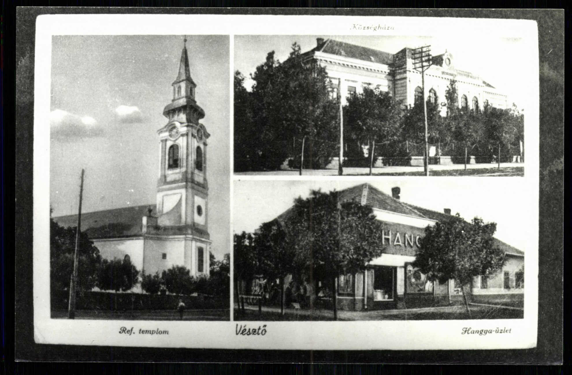 Vésztő; Református templom; Községháza; Hangya üzlet (Magyar Kereskedelmi és Vendéglátóipari Múzeum CC BY-NC-ND)