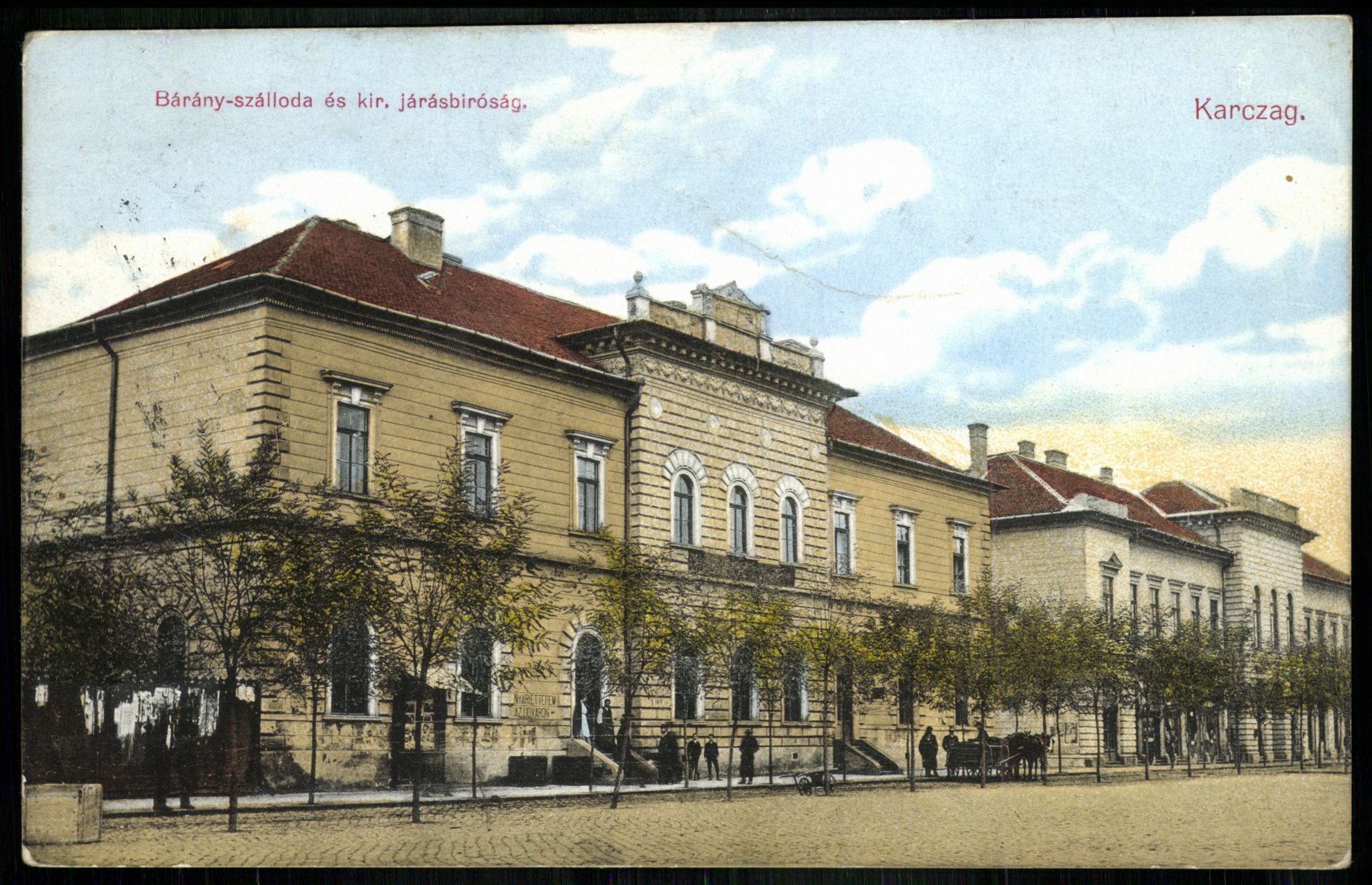 Karcag Bárány szálloda és királyi járásbíróság (Magyar Kereskedelmi és Vendéglátóipari Múzeum CC BY-NC-ND)