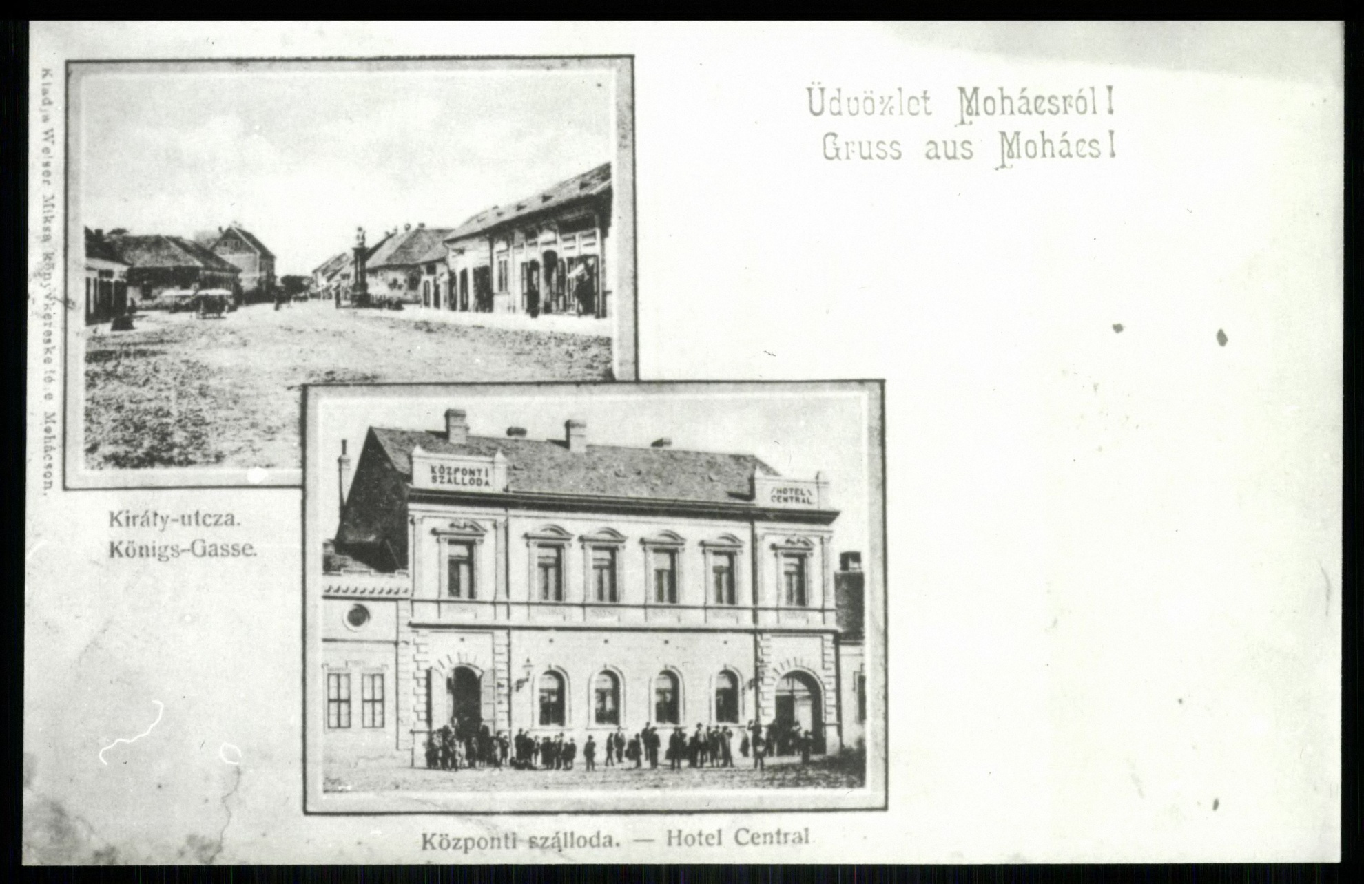 Mohács Király utca, Központi szálloda (Magyar Kereskedelmi és Vendéglátóipari Múzeum CC BY-NC-ND)