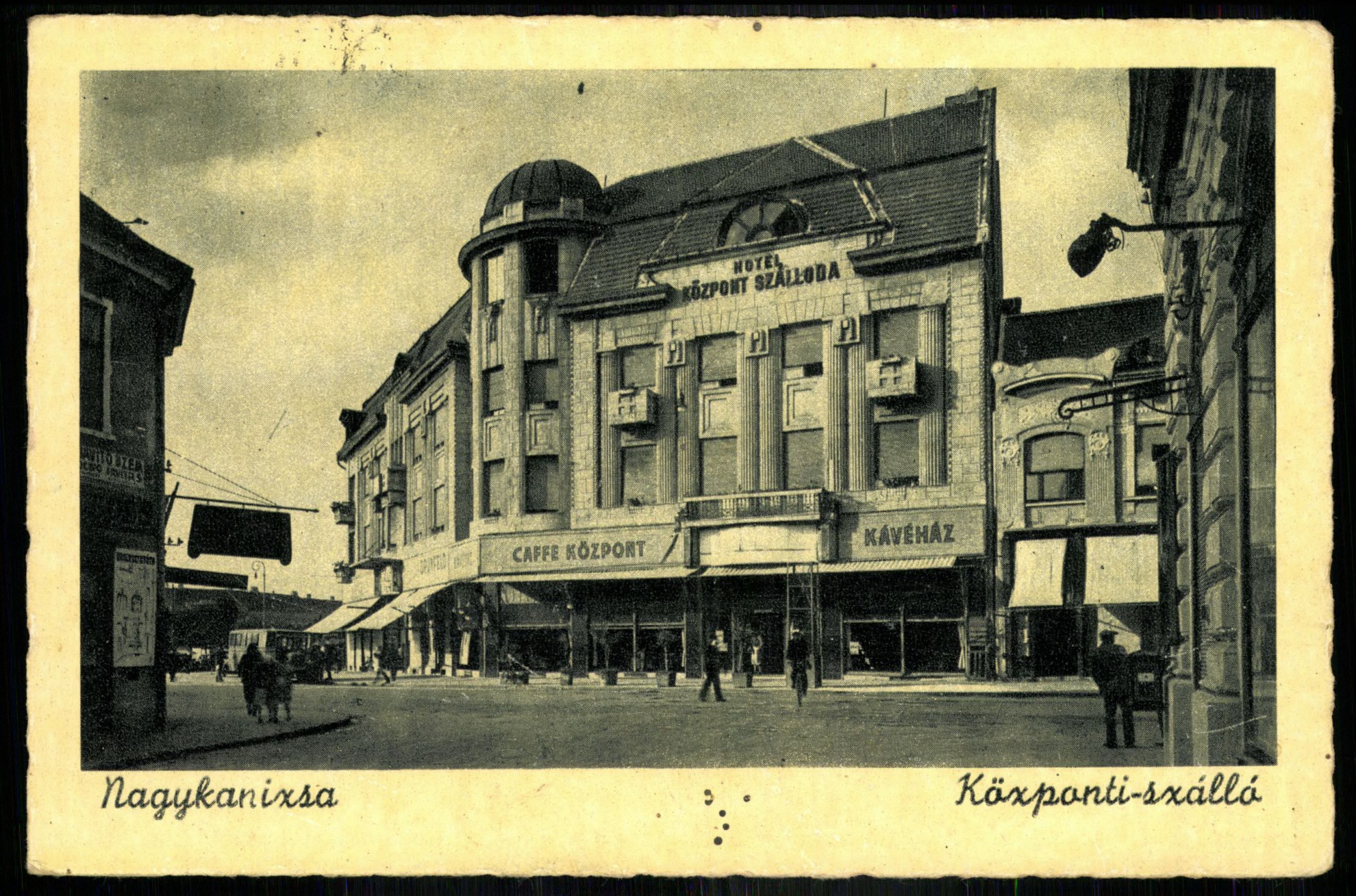 Nagykanizsa Központi szálló (Magyar Kereskedelmi és Vendéglátóipari Múzeum CC BY-NC-ND)