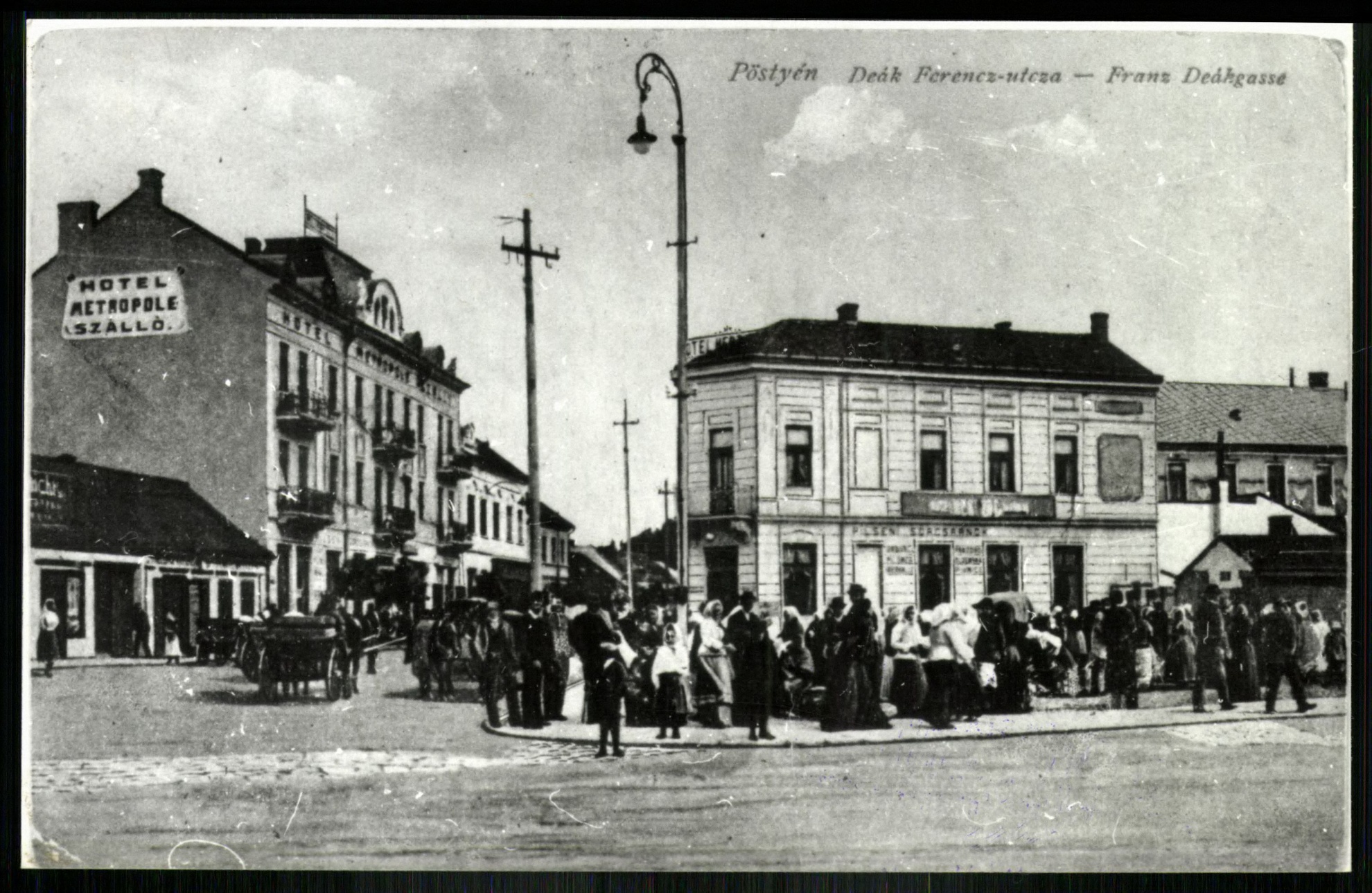 Pöstyén Deák Ferenc utca. Hotel Metropole Szálló (Magyar Kereskedelmi és Vendéglátóipari Múzeum CC BY-NC-ND)