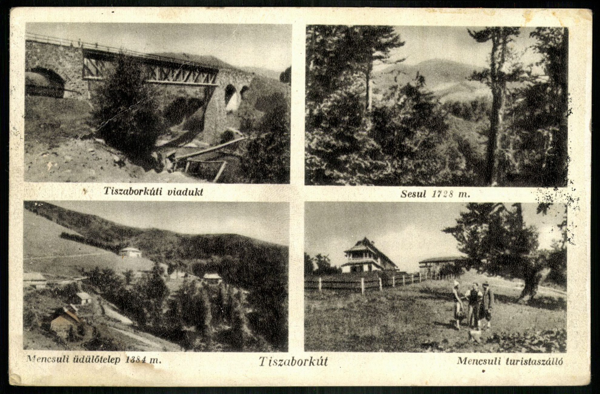 Tiszaborkút Tiszaborkúti viadukt, Sesul 1728 m, Mencsuli üdülőtelep 1384 m, Mencsuli turistaszálló (Magyar Kereskedelmi és Vendéglátóipari Múzeum CC BY-NC-ND)