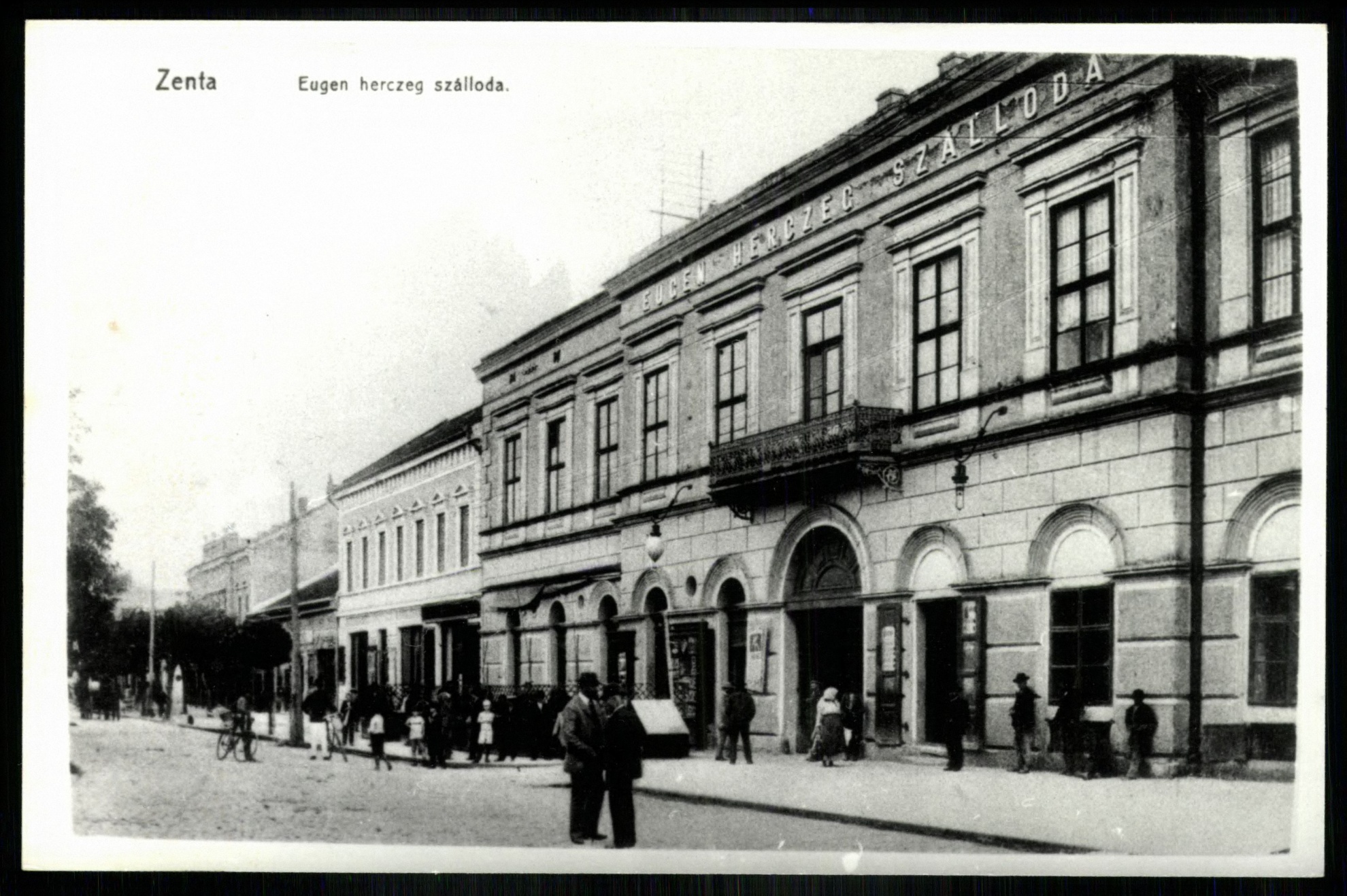 Zenta Eugen herceg szálloda (Magyar Kereskedelmi és Vendéglátóipari Múzeum CC BY-NC-ND)
