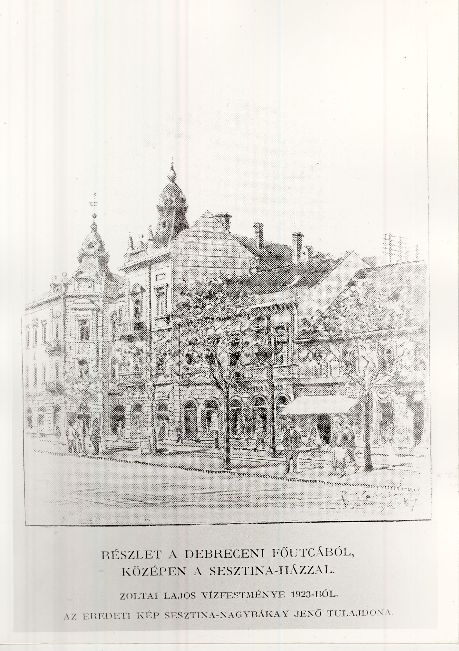 Sesztina-ház Debrecen 1923. (Magyar Kereskedelmi és Vendéglátóipari Múzeum CC BY-NC-ND)