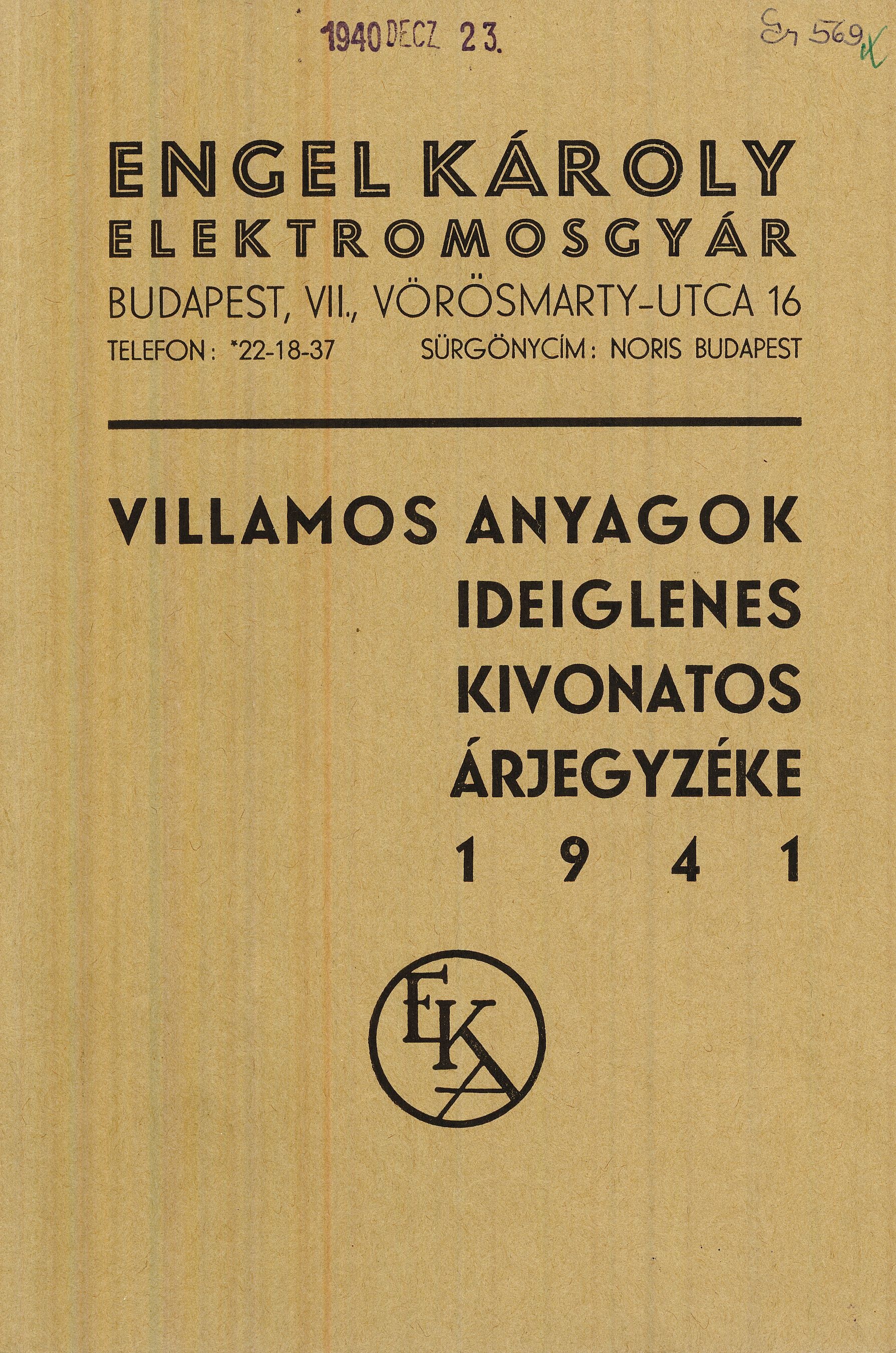 VILLAMOS ANYAGOK IDEIGLENES KIVONATOS ÁRJEGYZÉKE (Magyar Kereskedelmi és Vendéglátóipari Múzeum CC BY-NC-SA)