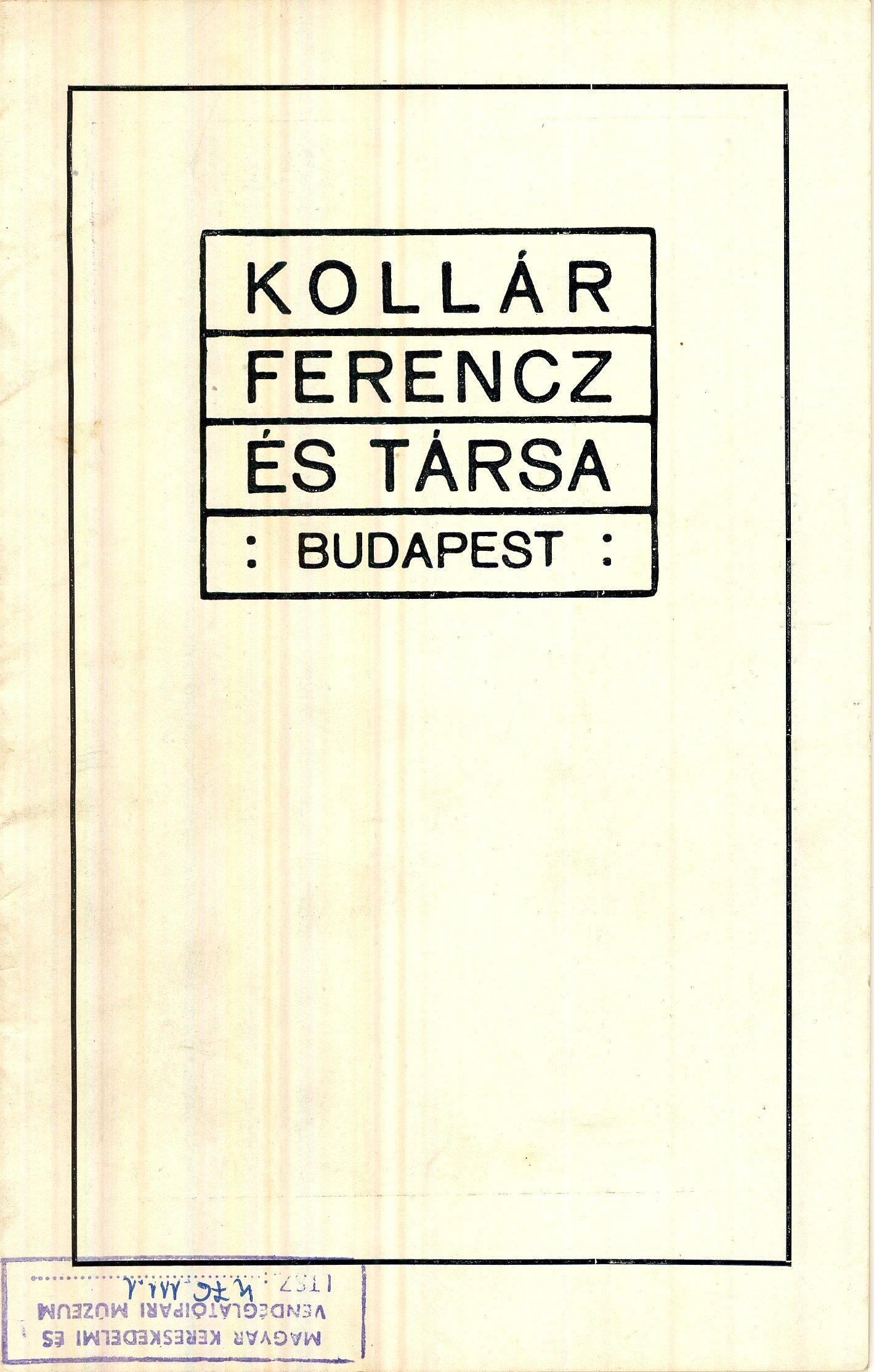 KOLLÁR FERENC ÉS TÁRSA ÁRJEGYZÉKE (Magyar Kereskedelmi és Vendéglátóipari Múzeum CC BY-NC-SA)