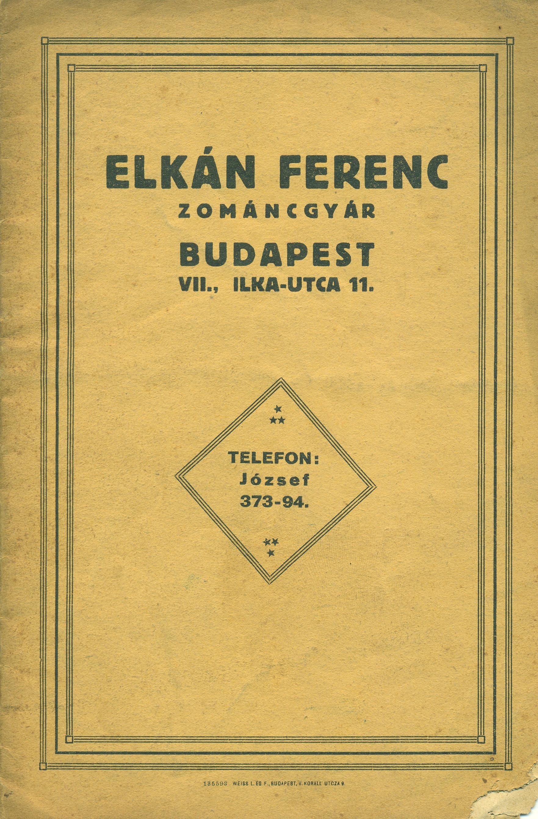 ELKÁN FERENC ZOMÁNCGYÁR (Magyar Kereskedelmi és Vendéglátóipari Múzeum CC BY-NC-SA)